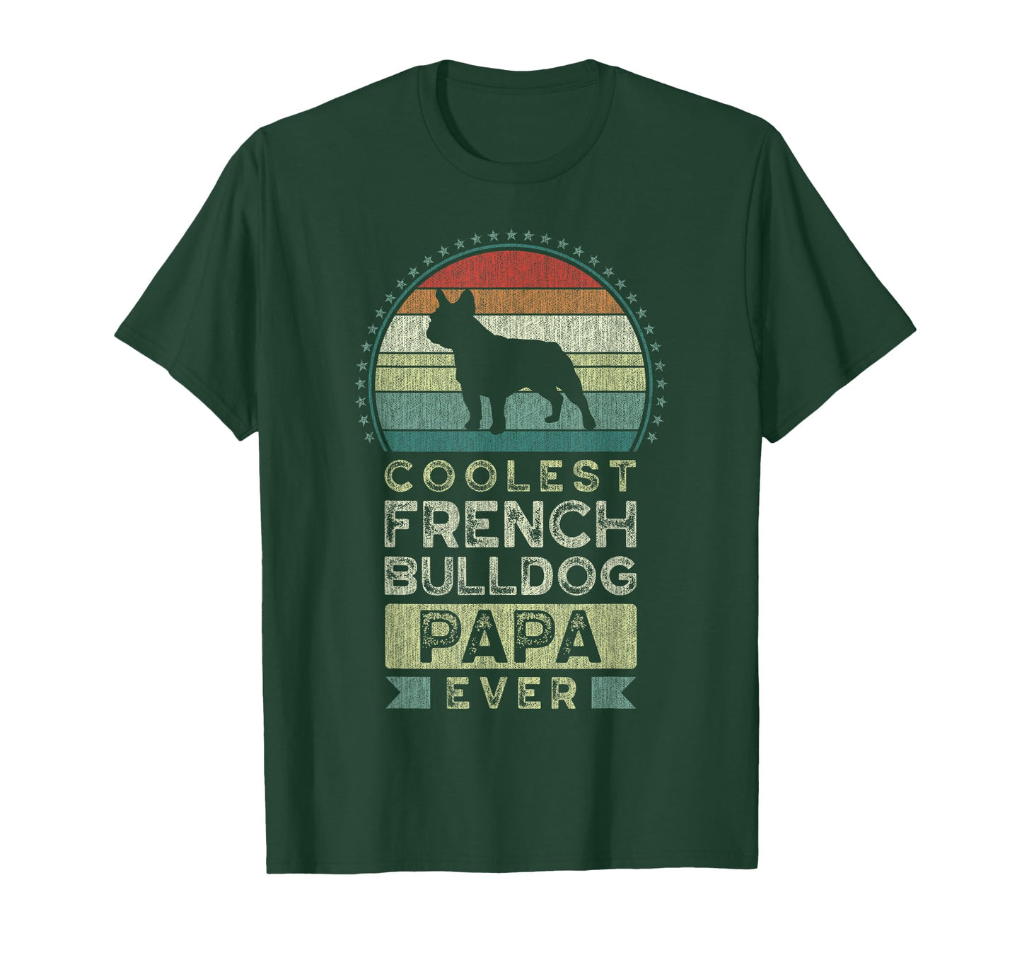 Coolest French Bulldog Papa Ever, Father's Day, Dad, Grandpa T-Shirt for Men
