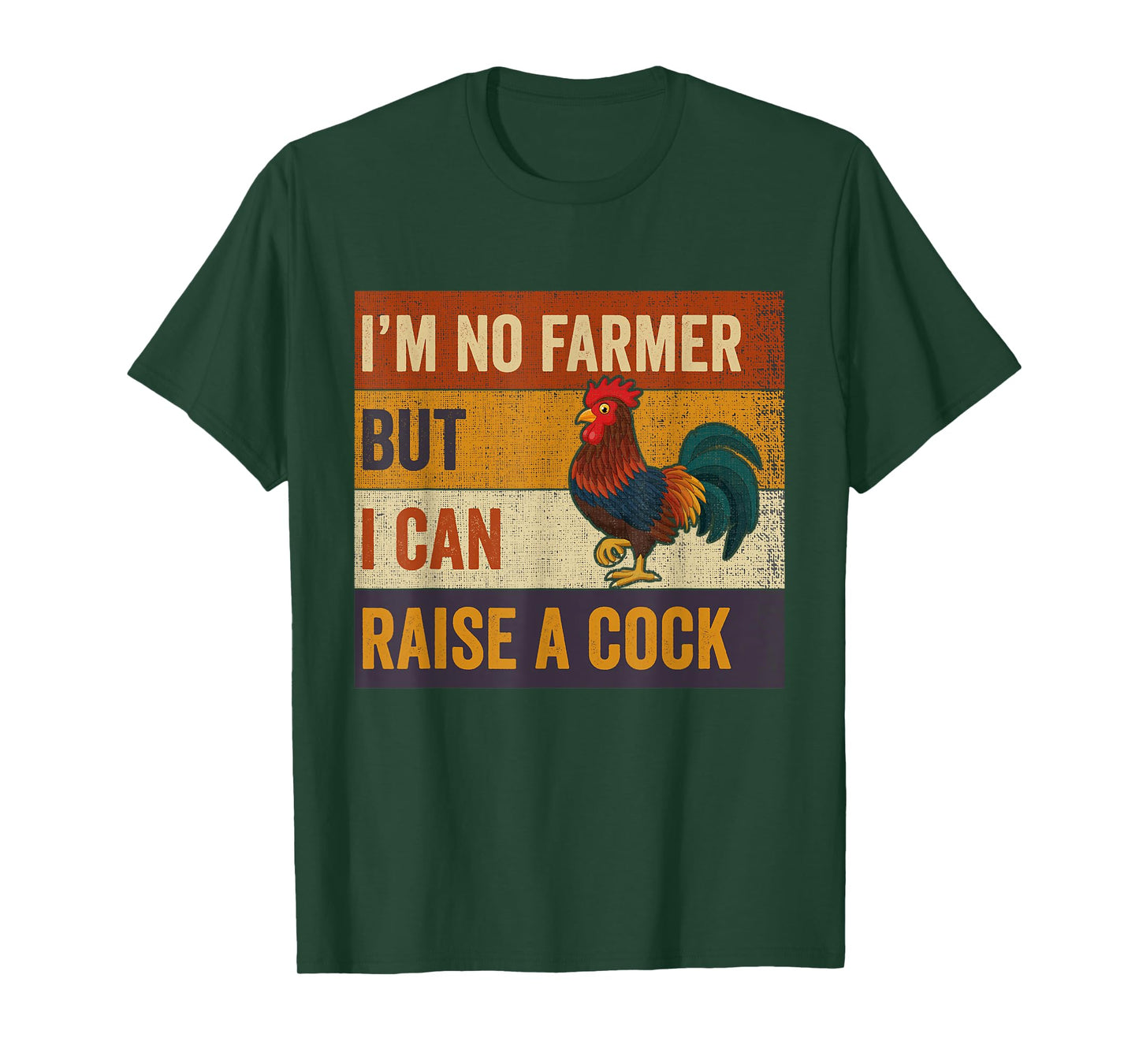 Vintage I'm No Farmer But I Can Raise A Cock Chicken T-Shirt