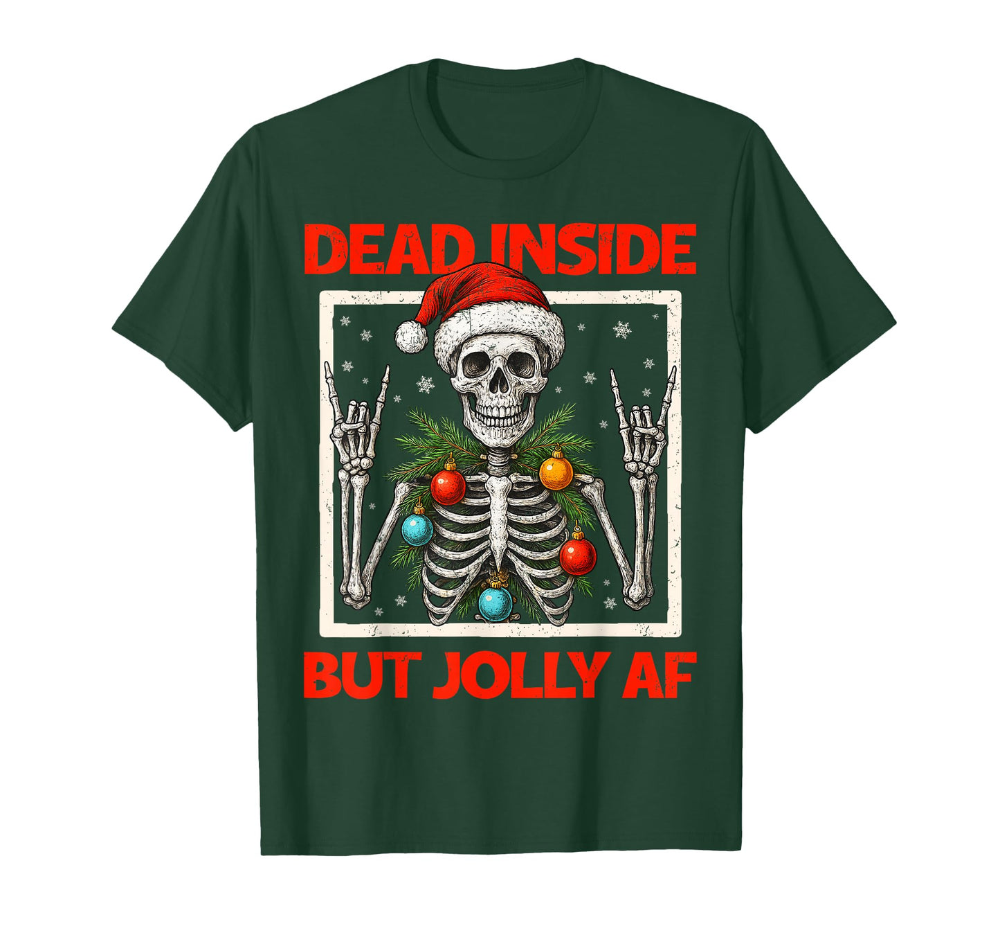 Dead Inside But Jolly AF Skeleton Rock On Christmas Xmas Men T-Shirt
