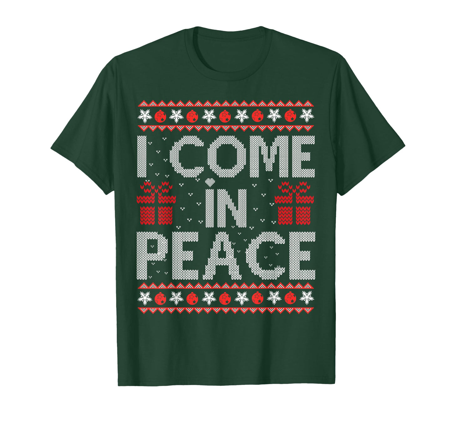 I Come In Peace I'm Peace Matching Ugly Christmas Sweater T-Shirt