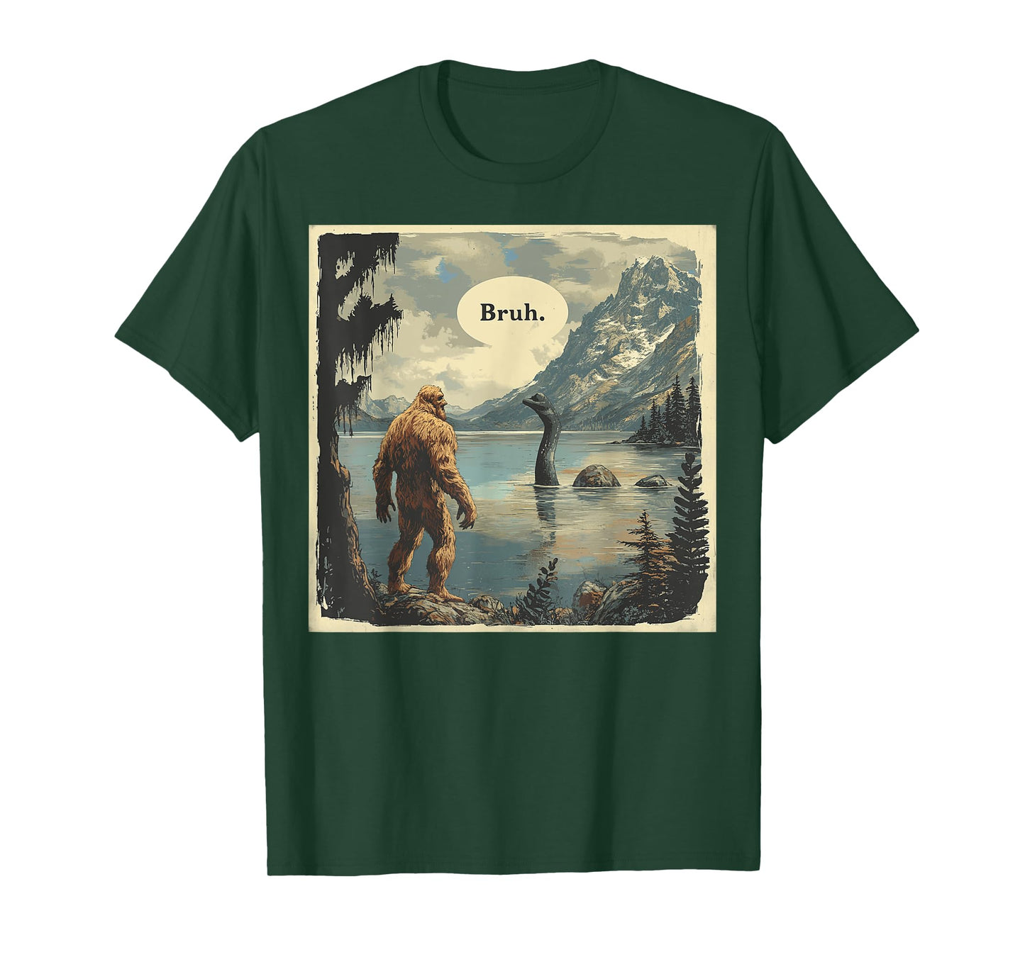Funny Bigfoot Sasquatch Loch Ness Monster Introvert Bruh T-Shirt