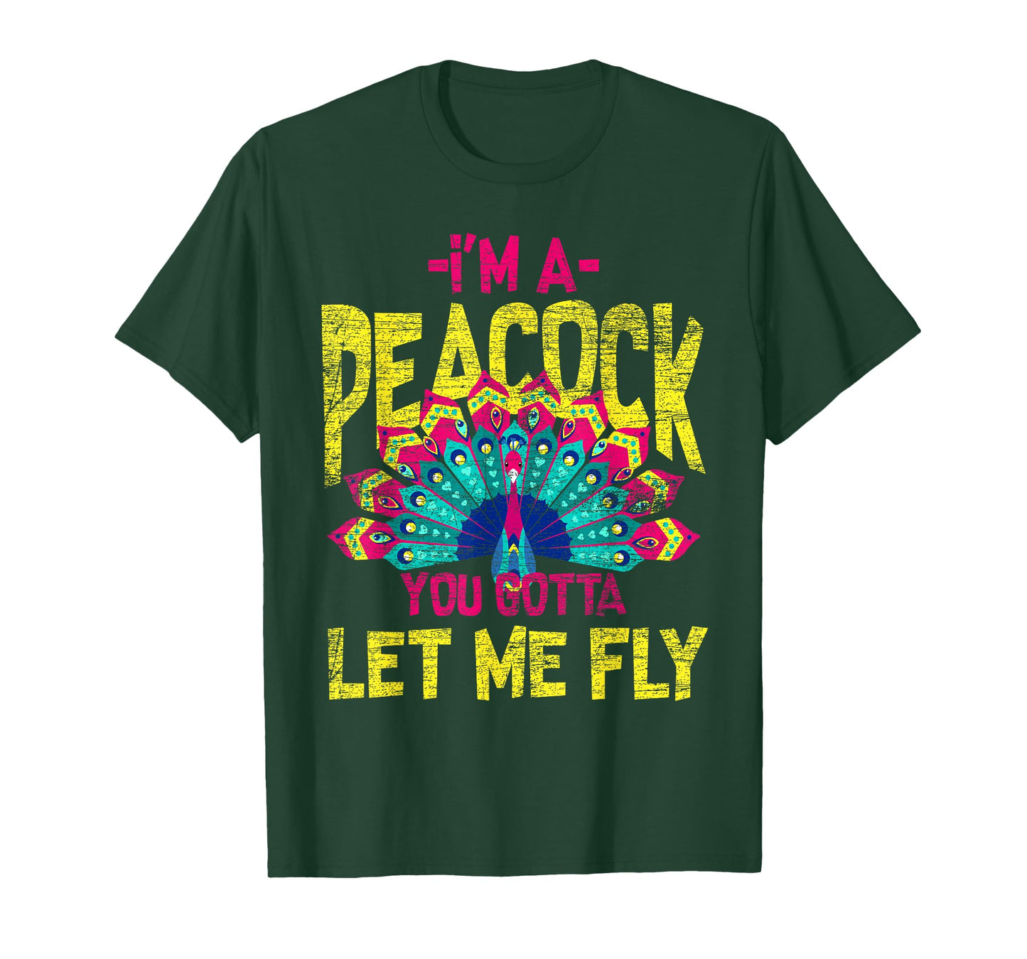 You Gotta Let Me Fly Peacock T-Shirt