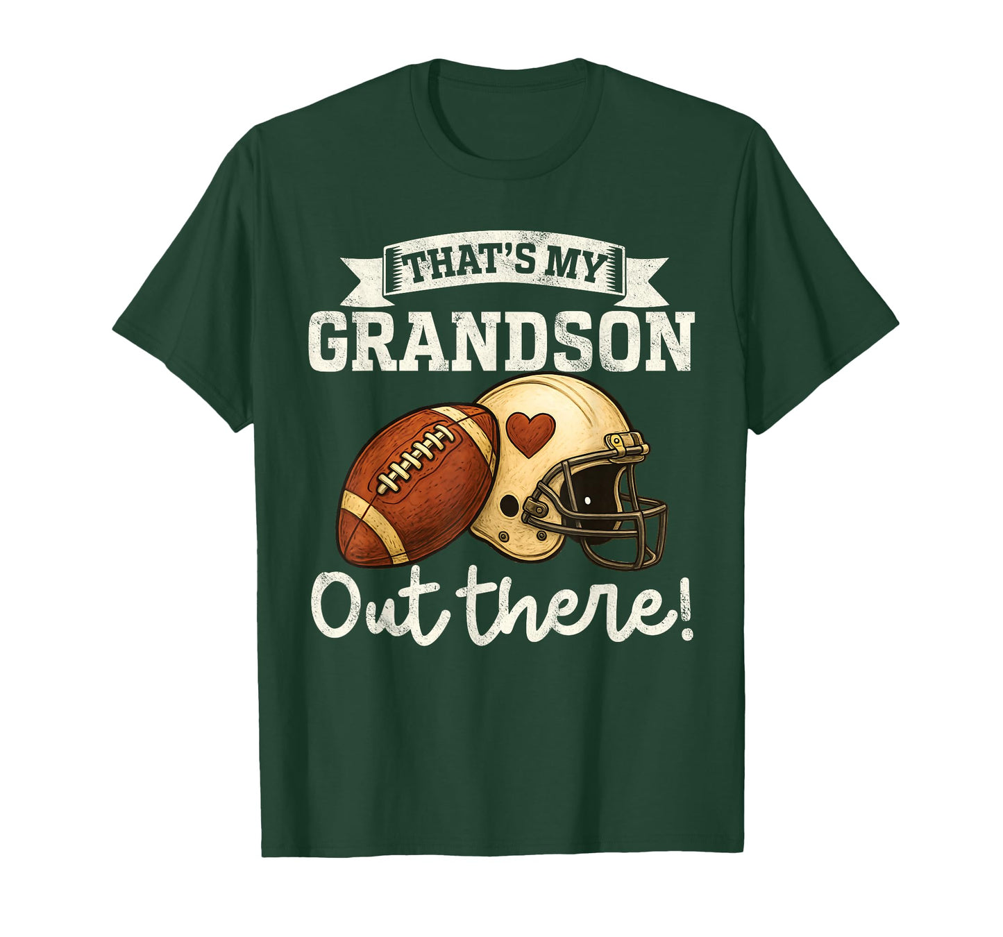 That's My Grandson Out There Funny Football Grandpa Grandma T-Shirt