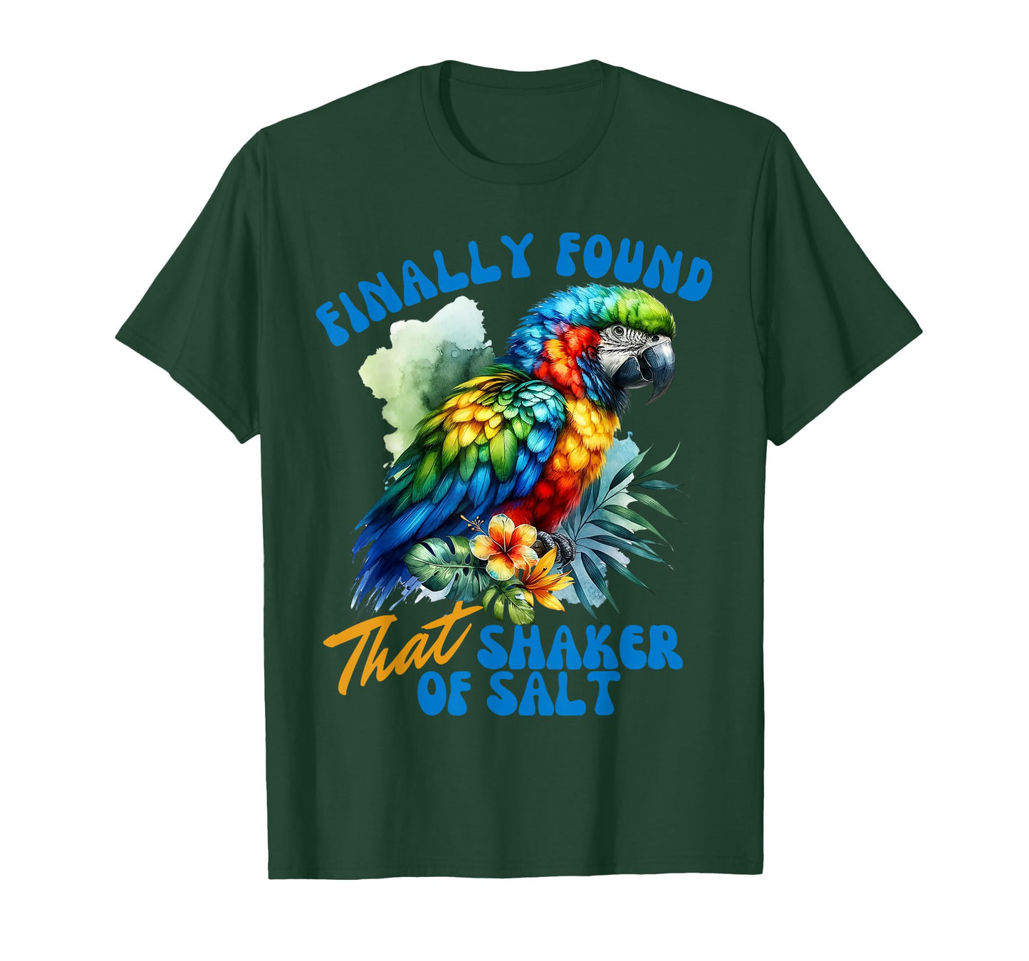 Funny Finally Found That Shaker Of Salt Parrot Bird Zoo Trip T-Shirt