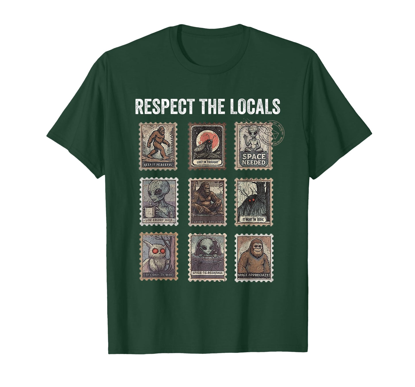 Respect The Locals Cryptids Folklure Mothman Bigfoot Alien T-Shirt