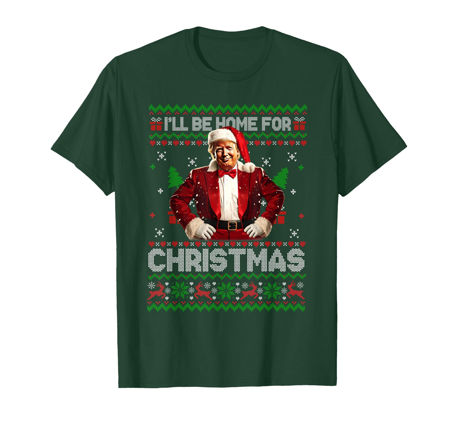 I'll Be Home For Christmas Xmas Trump Pajamas Holiday Santa T-Shirt