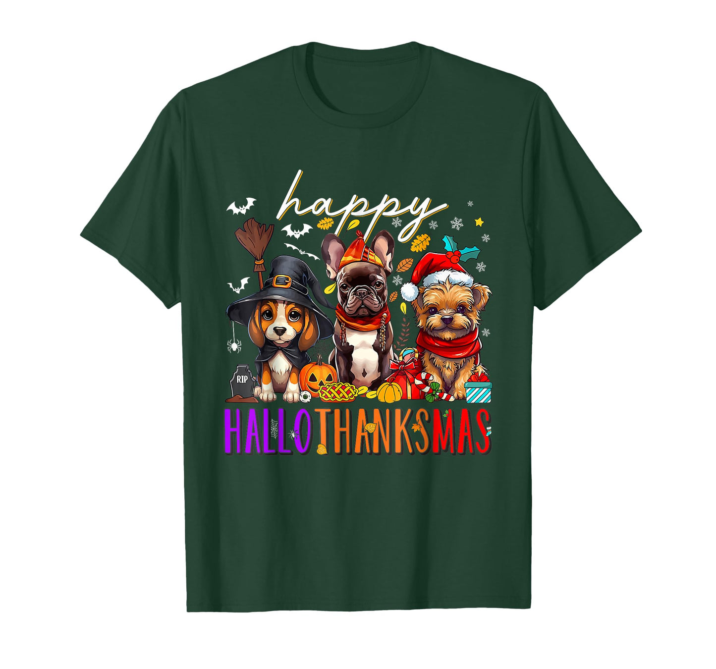 Happy HalloThanksMas Dogs Halloween Thanksgiving Christmas T-Shirt
