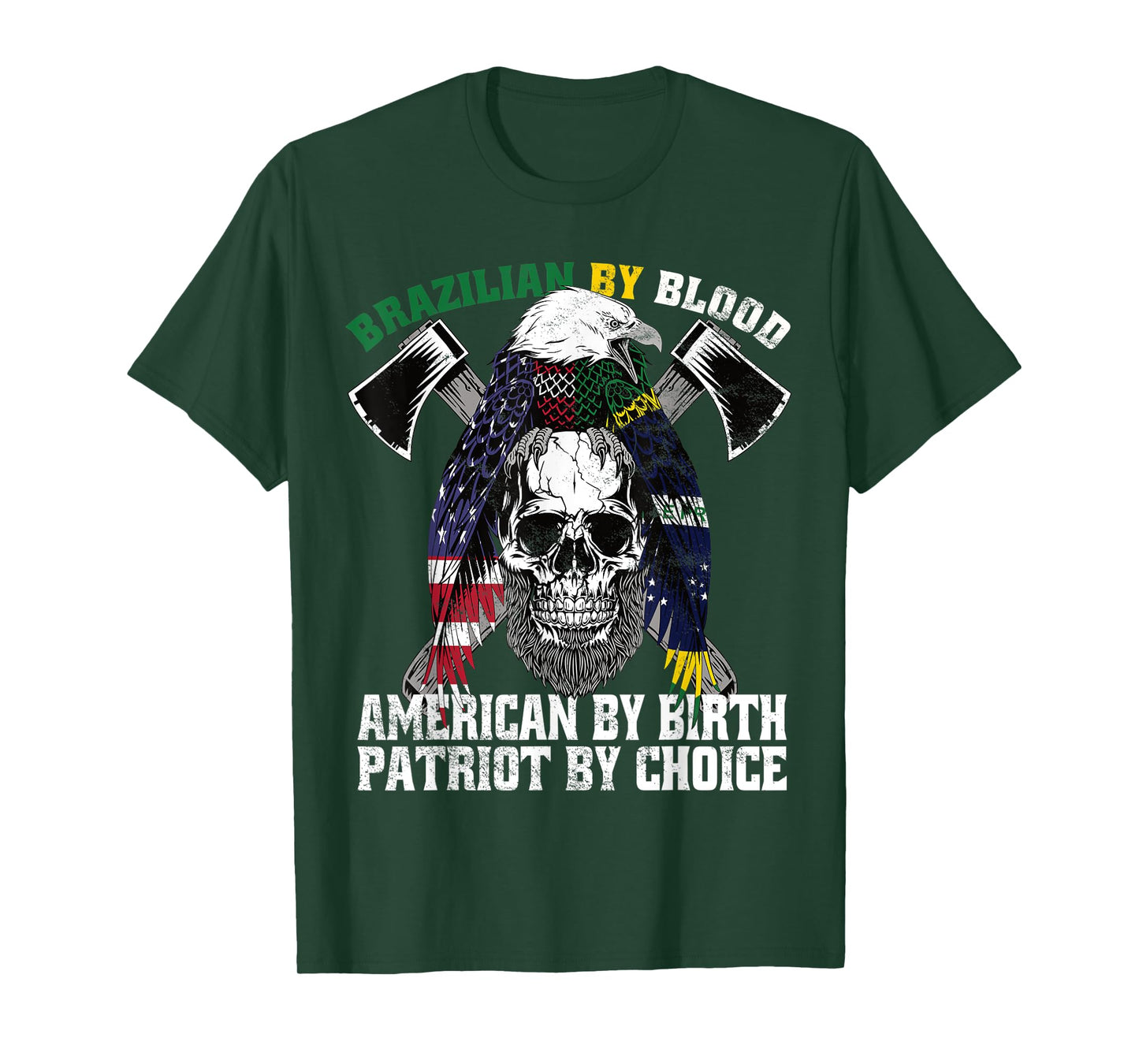 Brazilian By Blood American By Birth Patriot by Choice Eagle T-Shirt