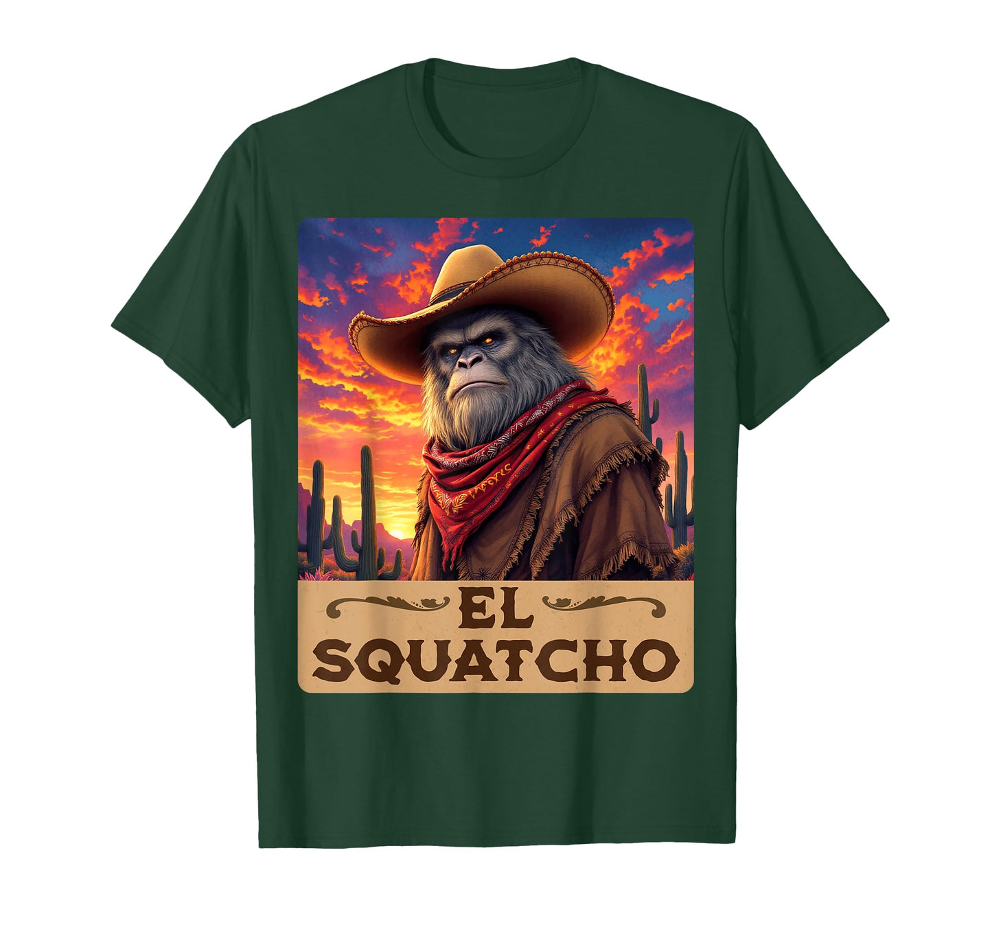Guardian of the Desert: Bigfoot, Sasquatch, & El Squatcho T-Shirt