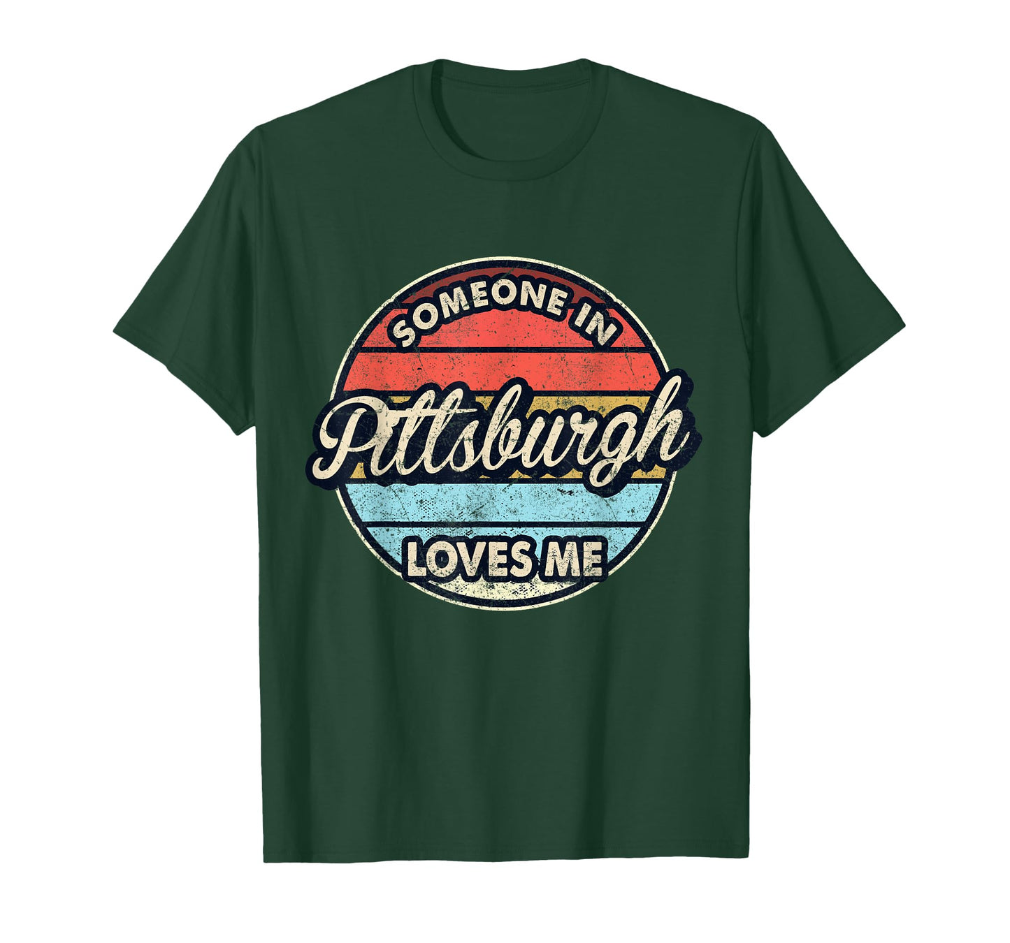 Someone In Pittsburgh Loves Me City US USA T-Shirt
