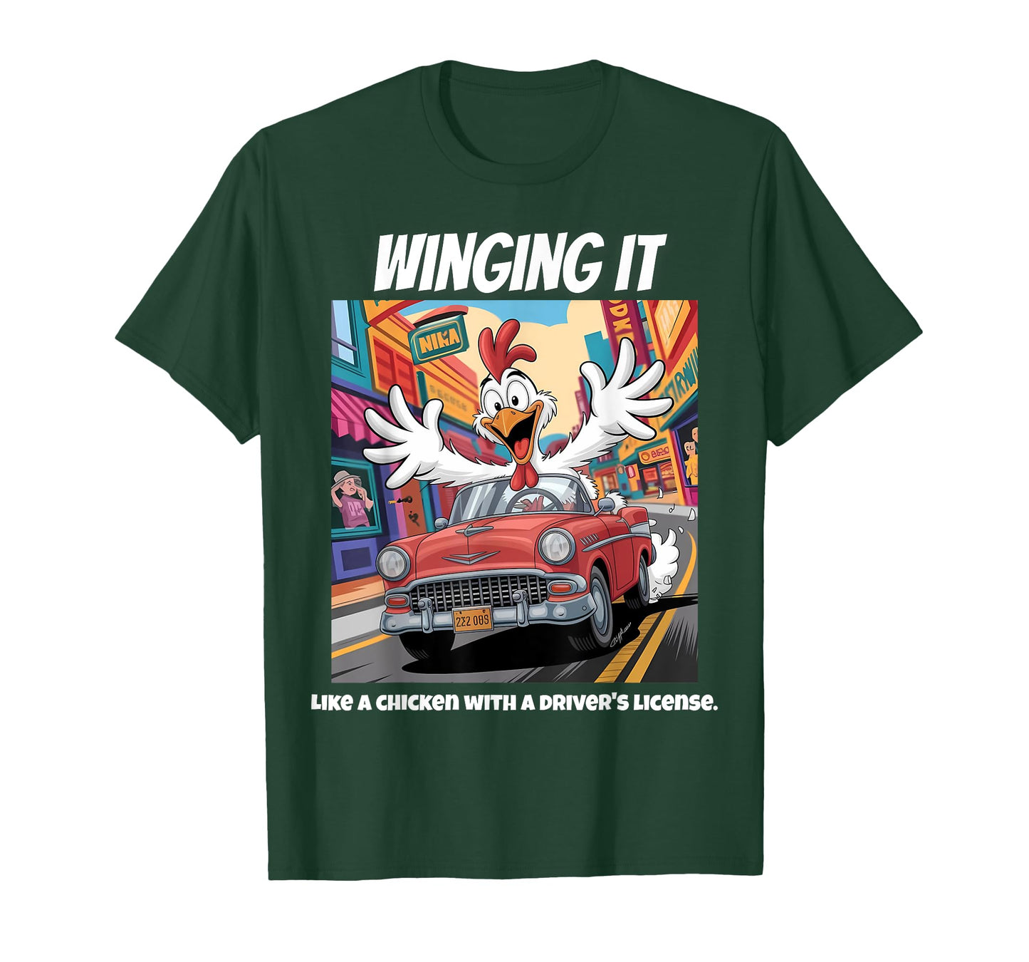 Funny Chicken Humor Cartoon Silly Chicken Driving Winging It T-Shirt