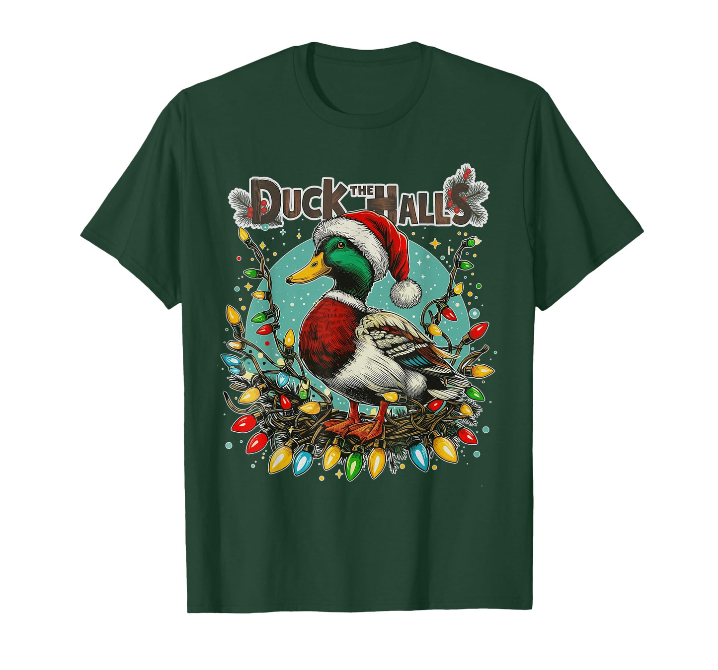 Duck the Halls Christmas Mallard Xmas Hunting Duck Women Men T-Shirt