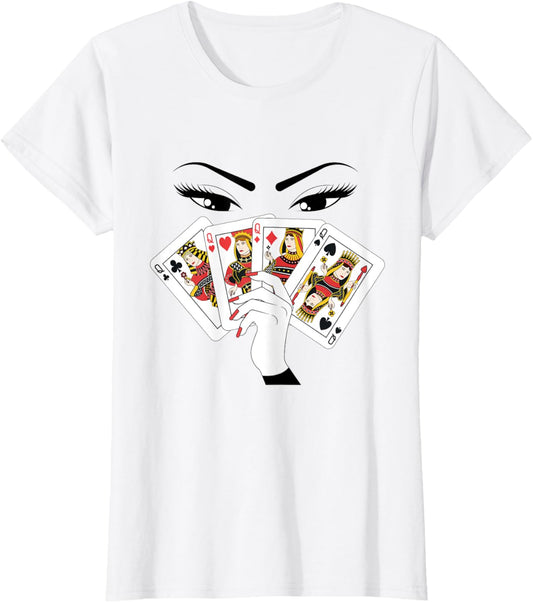 All Queens Playing Her Hand T-Shirt