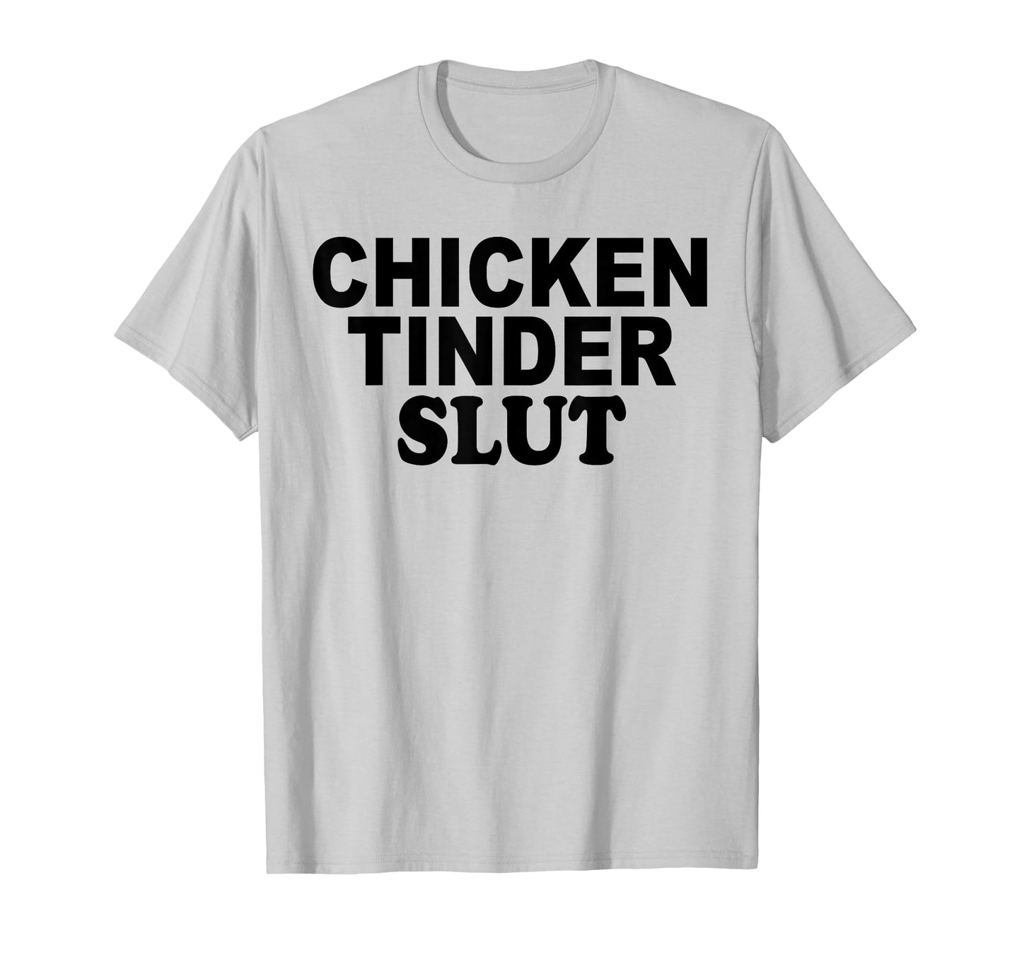 Funny Chicken Tinder Slut T-Shirt