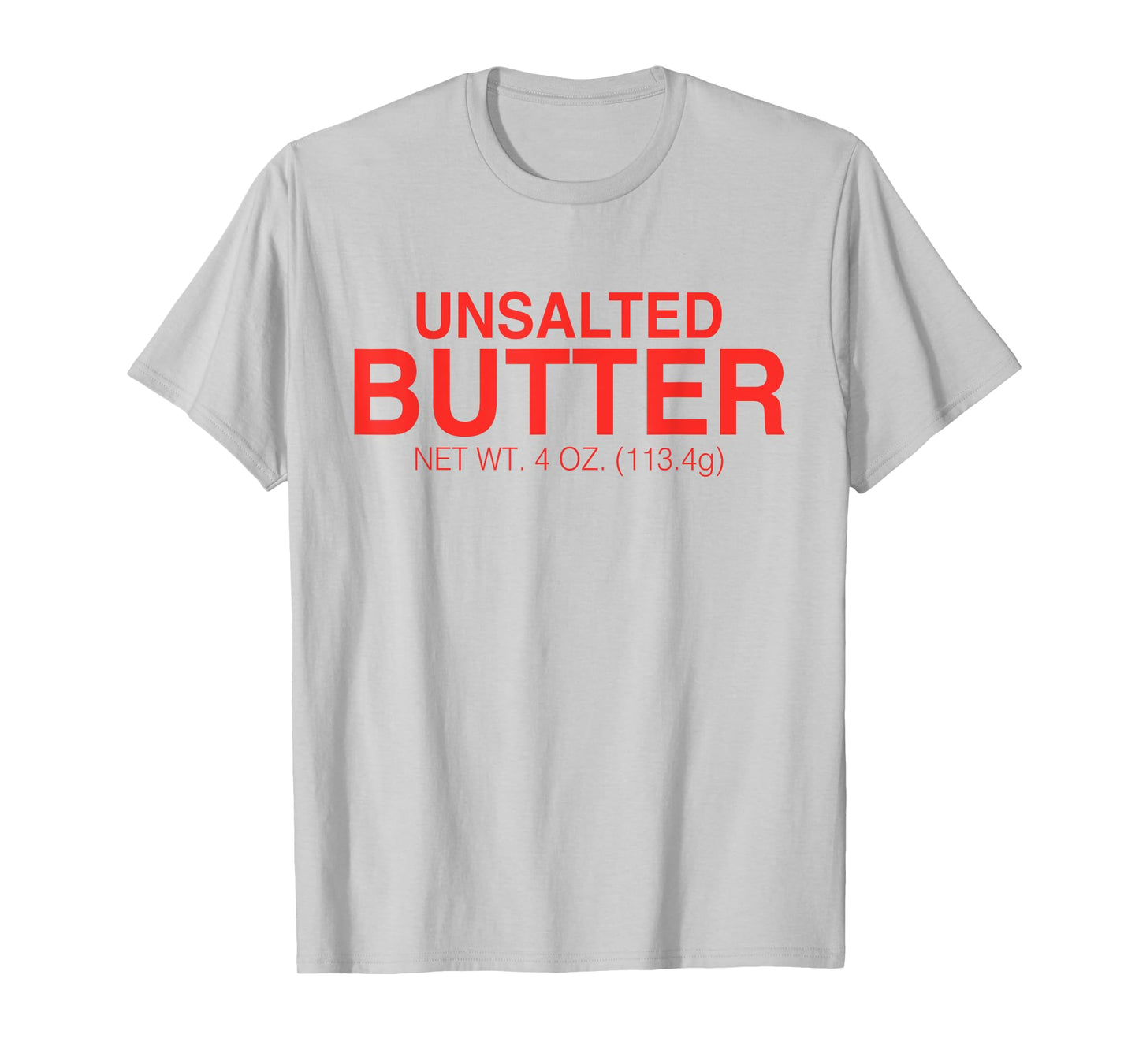 Unsalted Butter Funny Halloween Costume Funny Butter T-Shirt