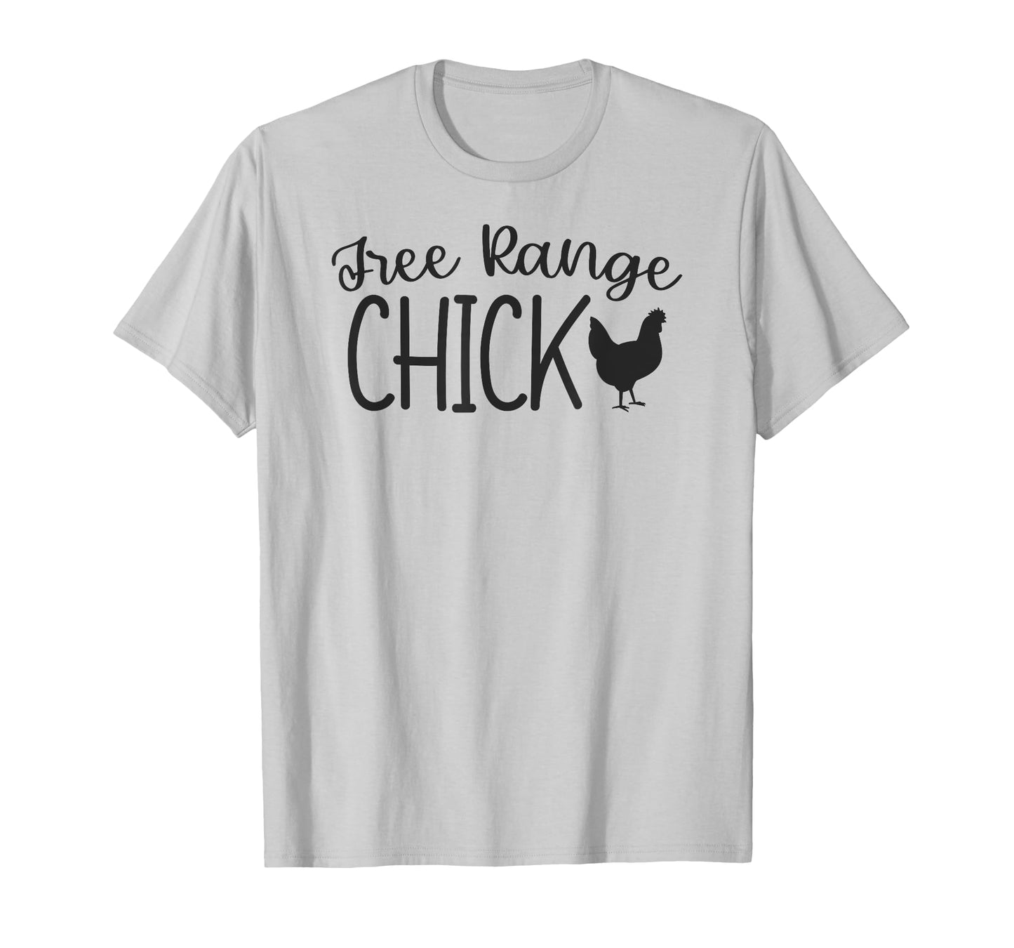 Free Range Chick Funny Chicken Farm Girl Country T-Shirt