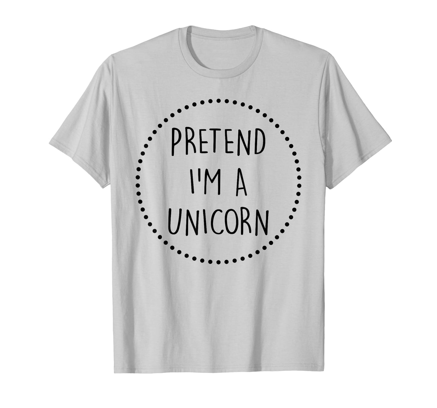 Pretend Im a Unicorn Halloween Costume T-Shirt