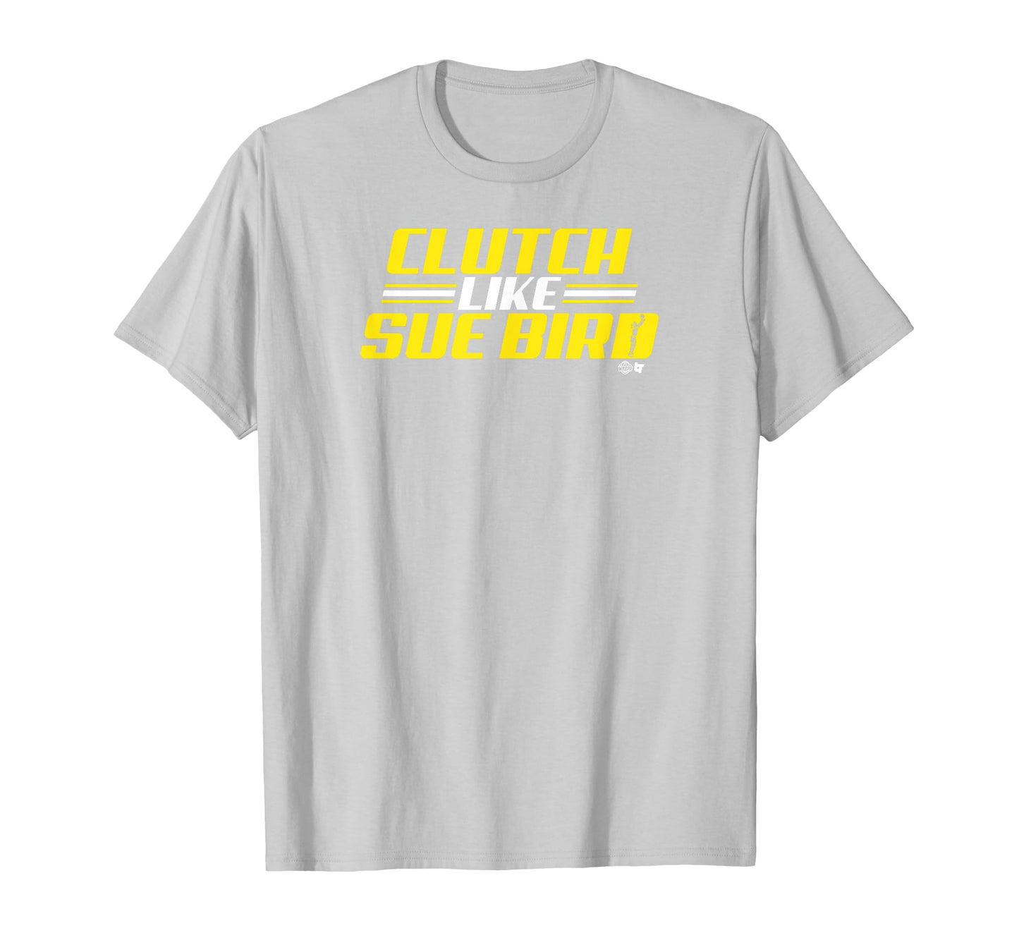 Sue Bird - Clutch Like Sue Bird - Seattle Basketball T-Shirt