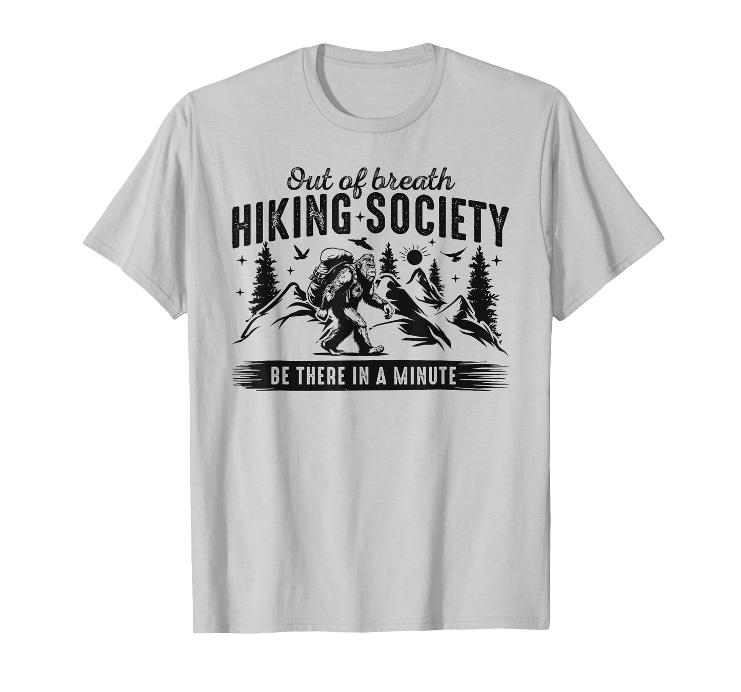 Out of Breath Hiking Society Nature Lover Mountain Hiking T-Shirt