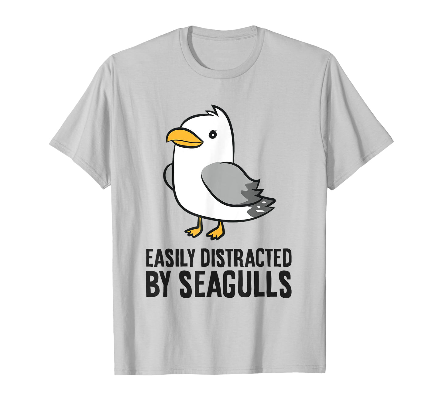 Easily Distracted By Seagulls Funny Seagull Lover T-Shirt