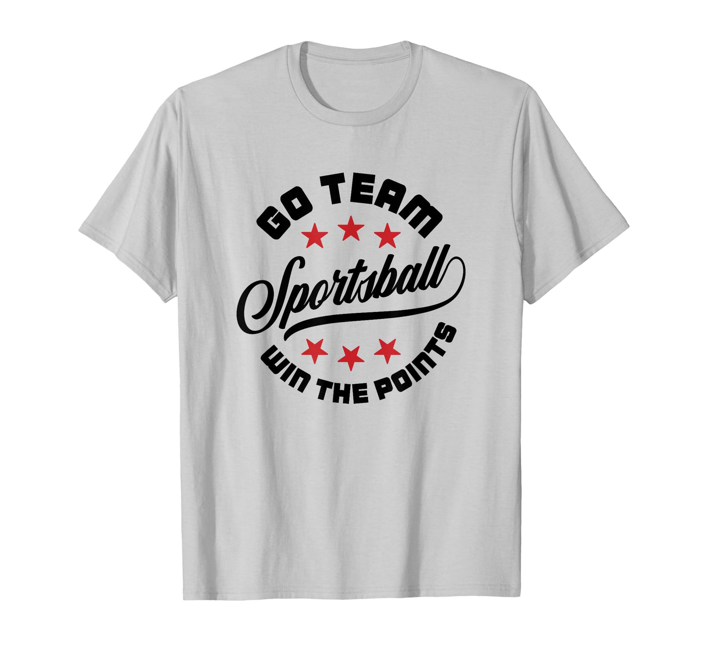 Sportsball Go Team Win the Points - Funny Sports T-Shirt
