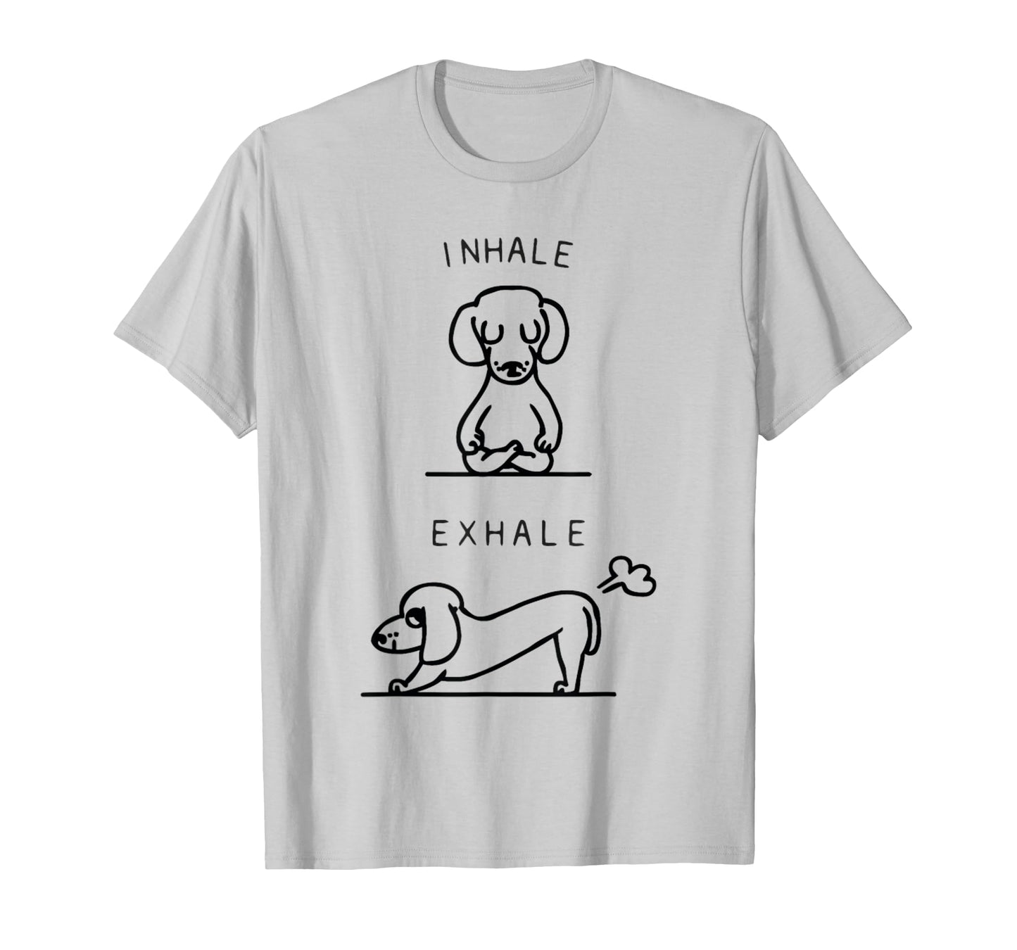 inhale exhale dachshund yoga T-Shirt