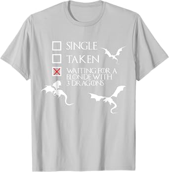 Waiting For a Blonde with 3 Dragons Funny T Shirt Gift T-Shirt