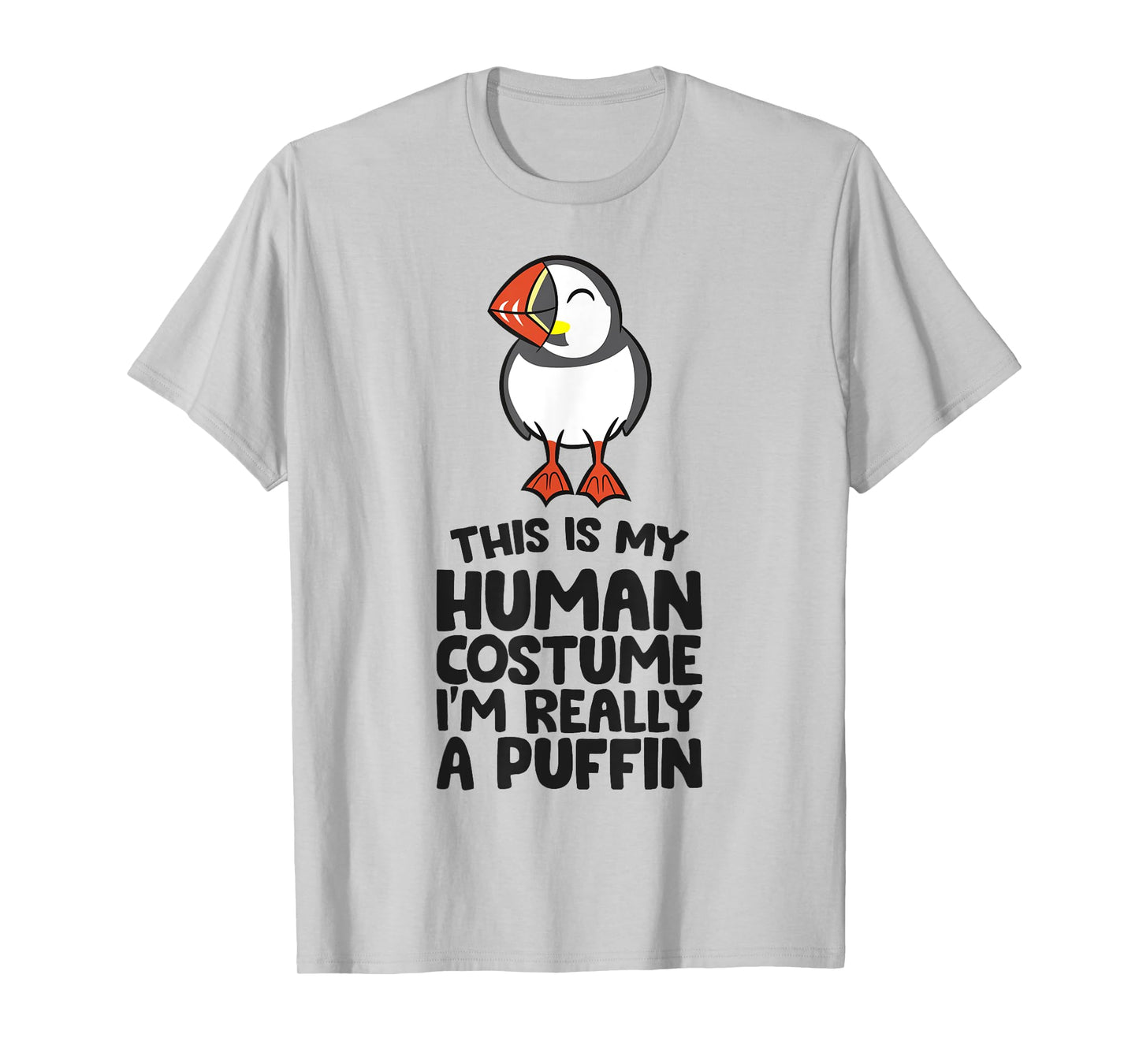This Is My Human Costume I'm Really A Puffin T-Shirt