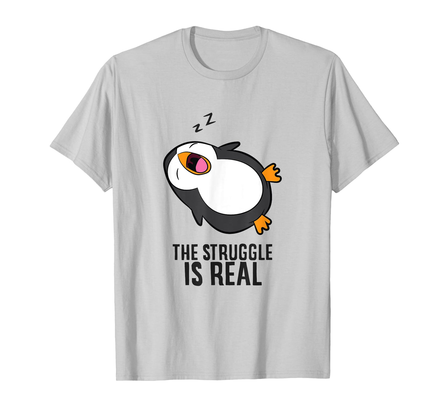 Lazy Penguin The Struggle Is Real T-Shirt