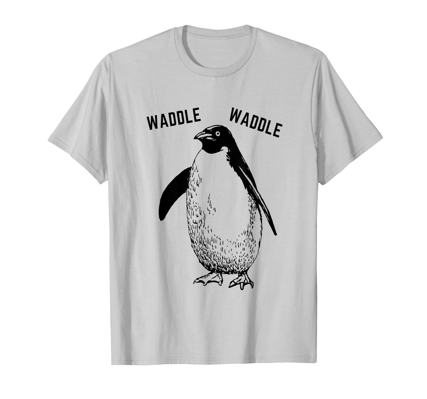 Waddle Waddle Penguin Shirt, Cute Funny Penguin T-Shirt T-Shirt
