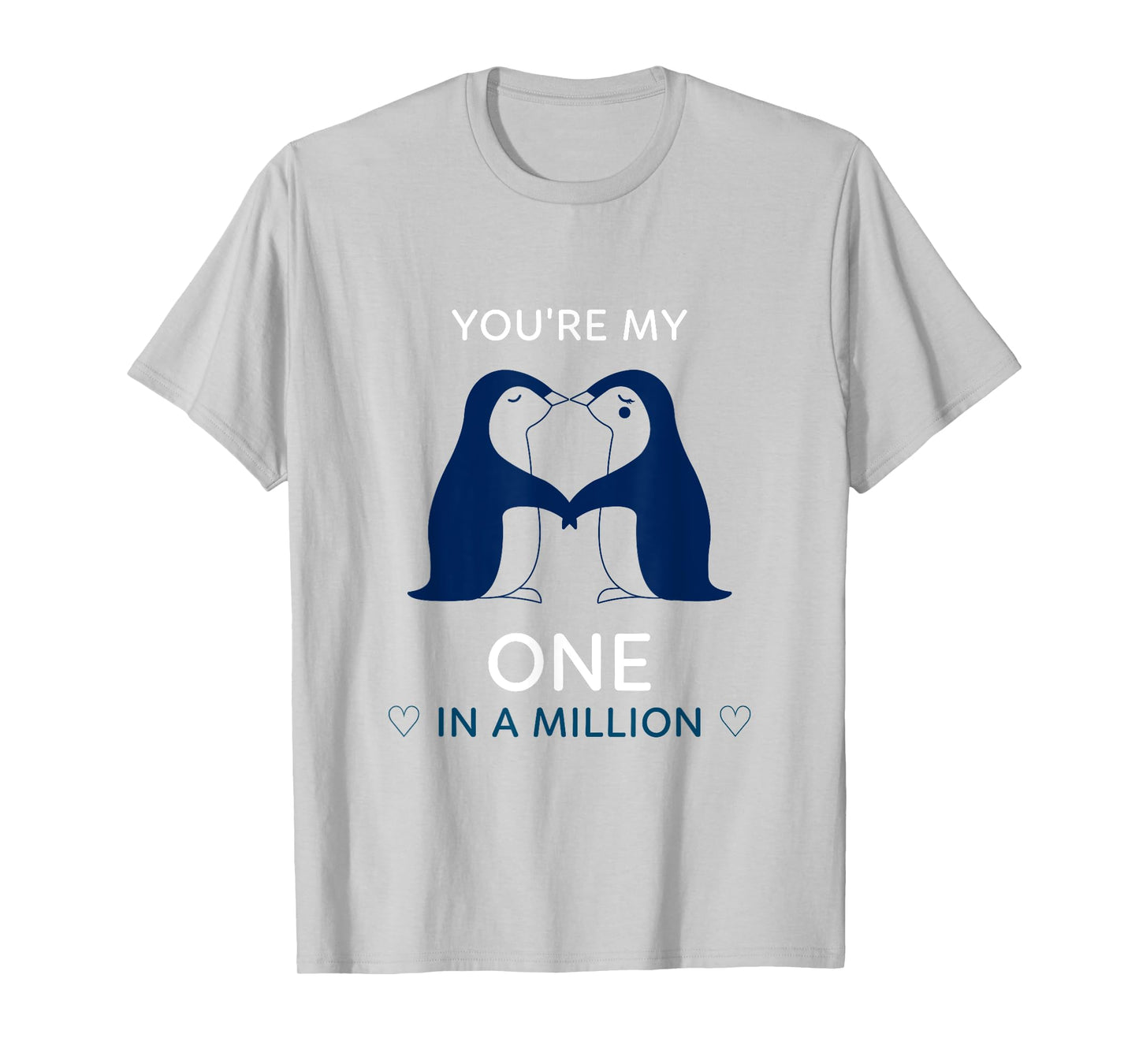 Romantic Penguin Cool you're my one animal love gift tee T-Shirt