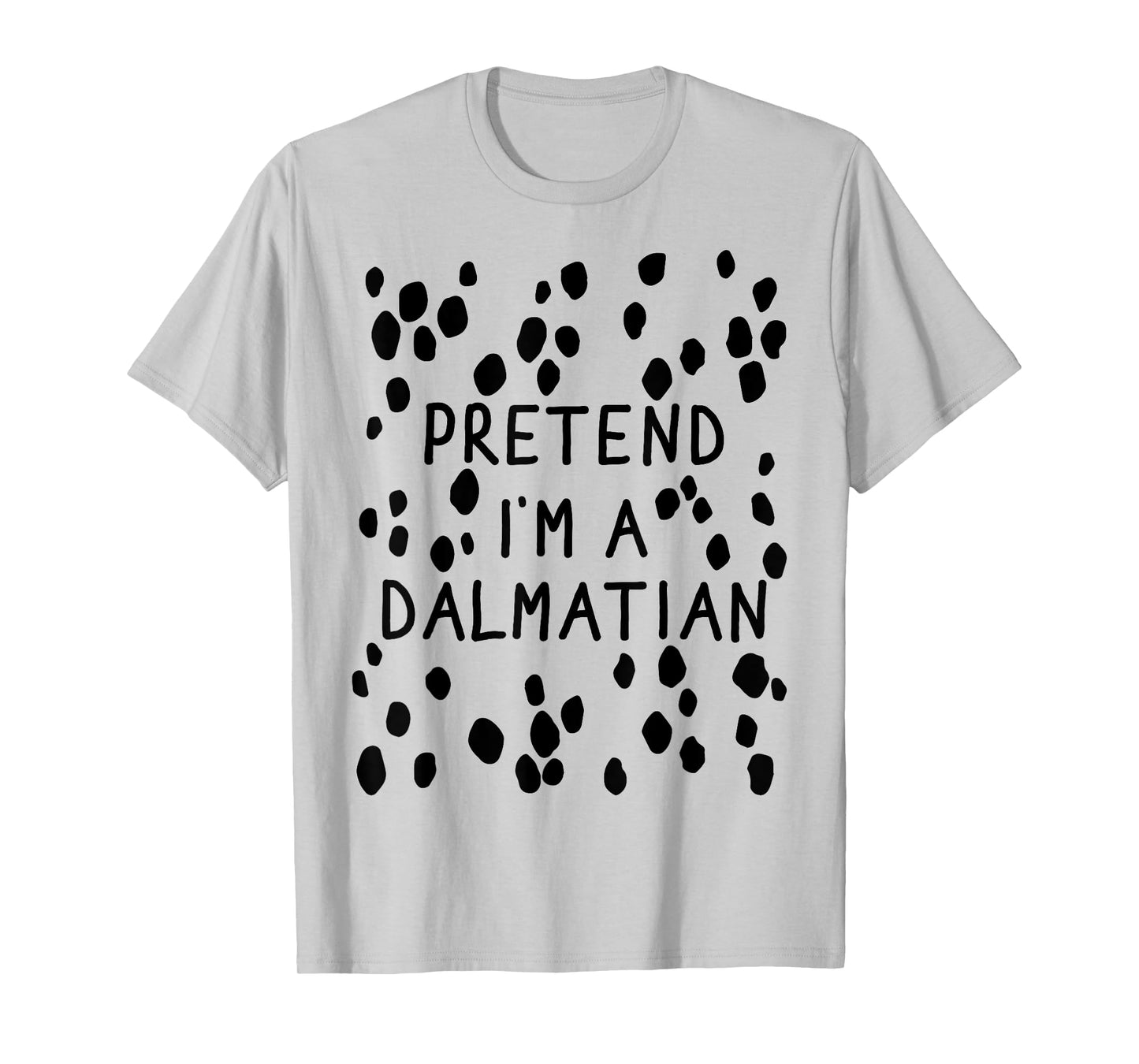 Pretend Im dalmatian with back lazy costume halloween party T-Shirt