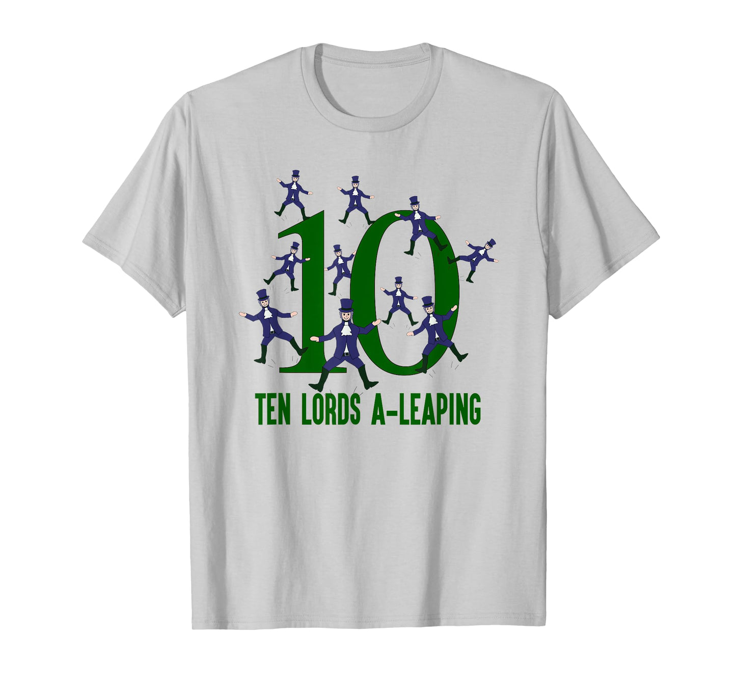 Ten Lords A-Leaping T-Shirt Song 12 Days Christmas Tee T-Shirt