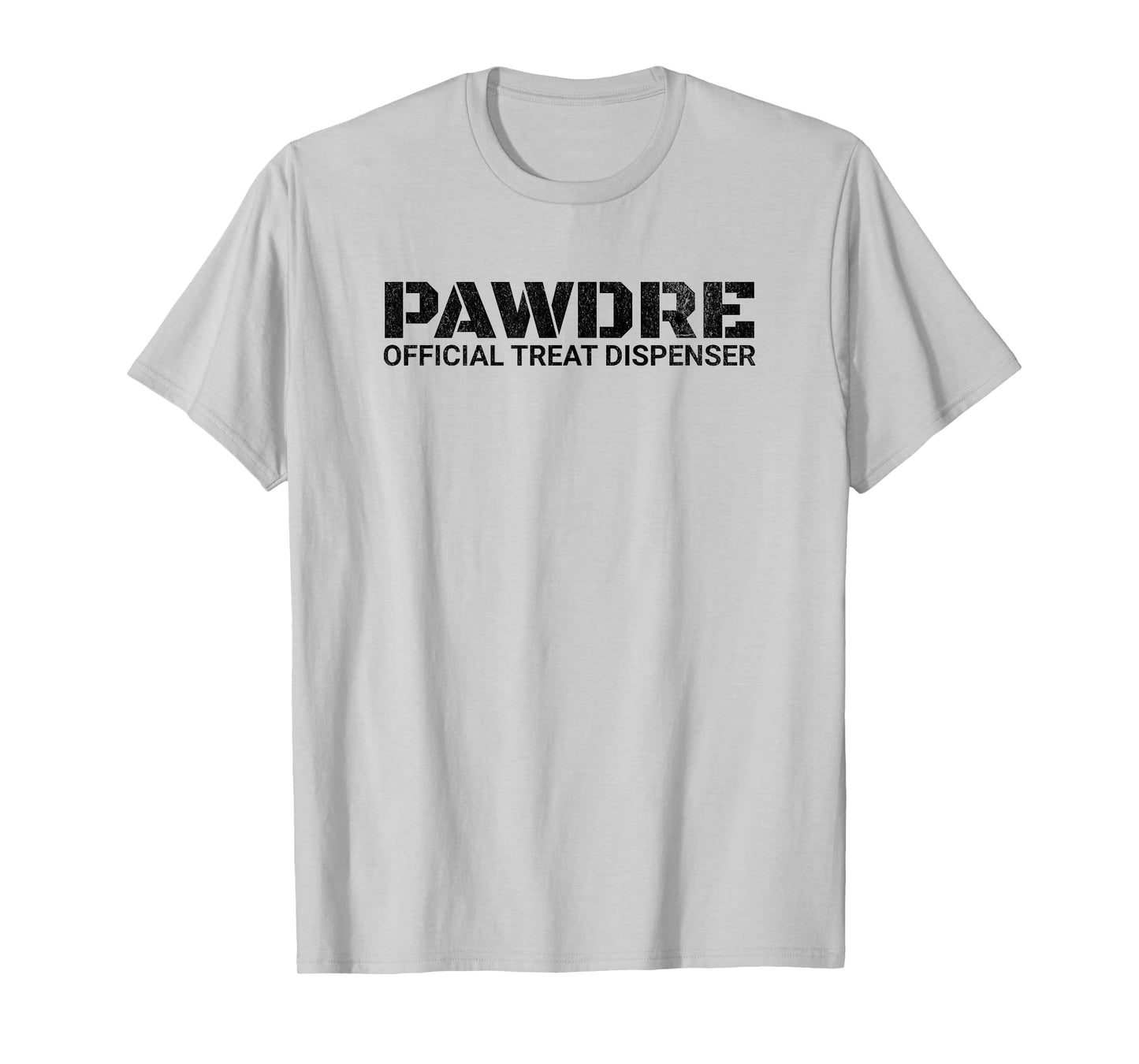Funny PAWDRE Official Treat Dispenser, Cat and Dog Dad T-Shirt