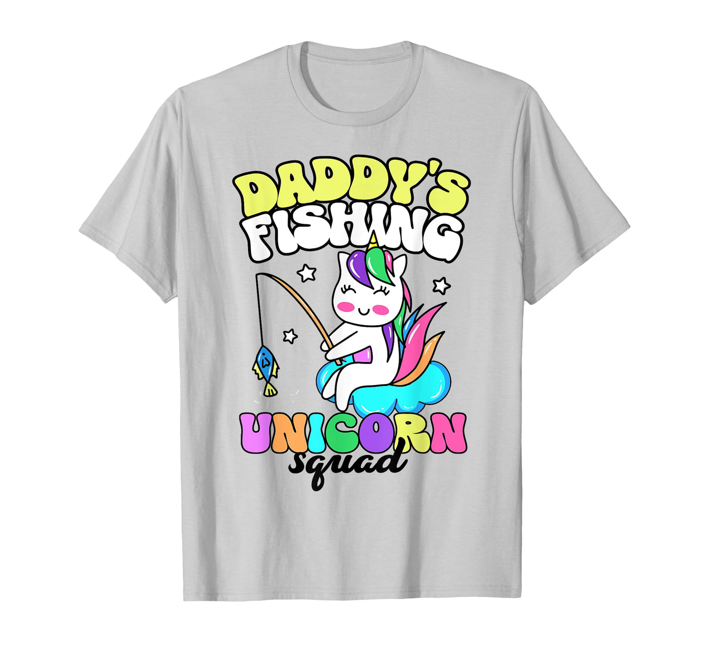 Cute Fishing Shirt For Girls Daddy's Fishing Unicorn Squad T-Shirt