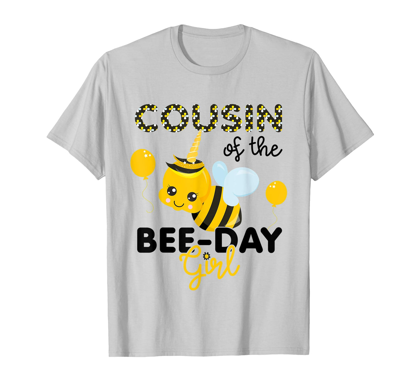 Cousin of the BeeDay Girl Bee Themed Fun Bday Matching Party T-Shirt