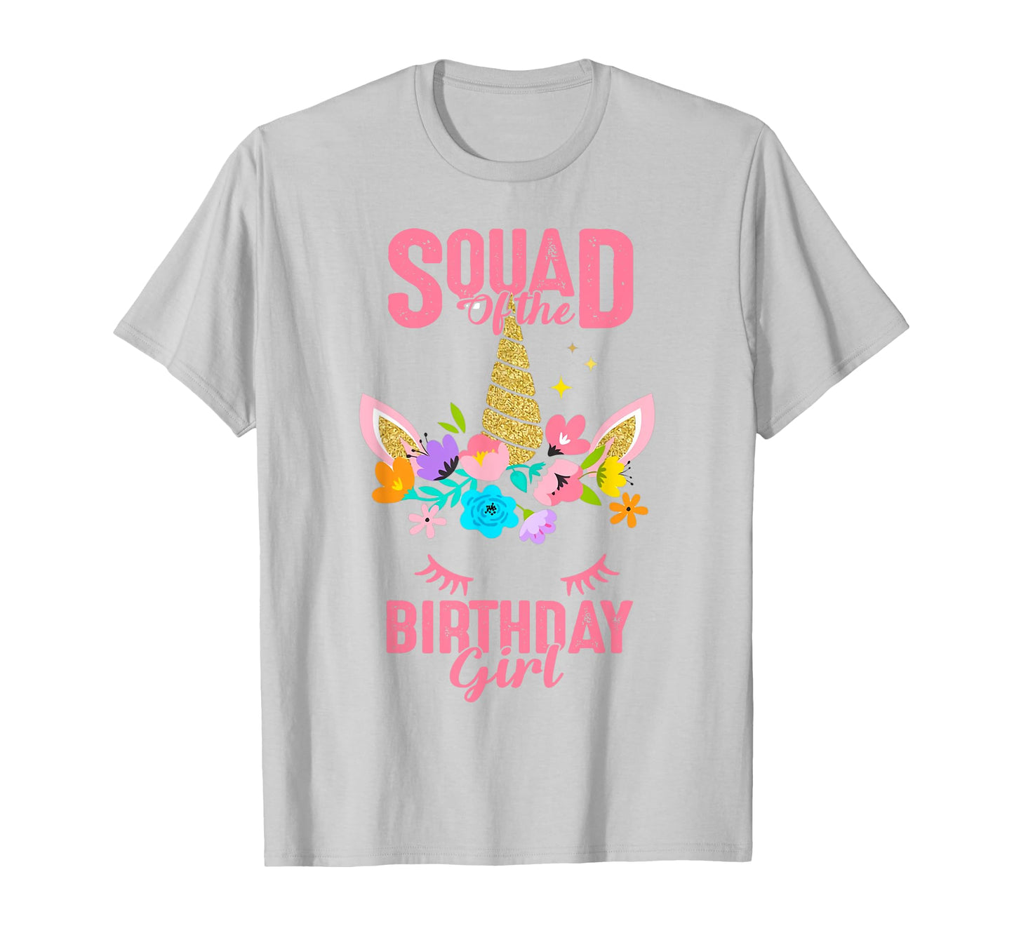 Squad of the Birthday Girl Unicorn Birthday Party Matching T-Shirt