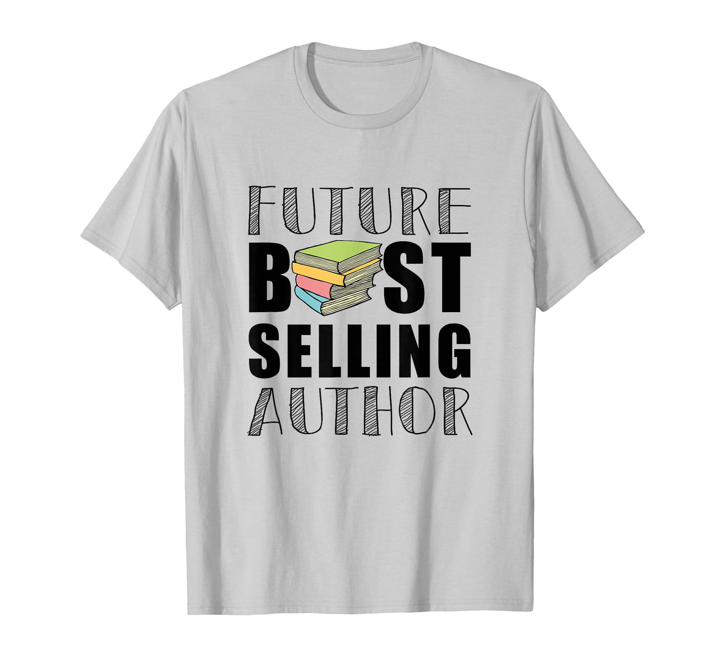 Future Best Selling Author | Funny book worm writer T-Shirt
