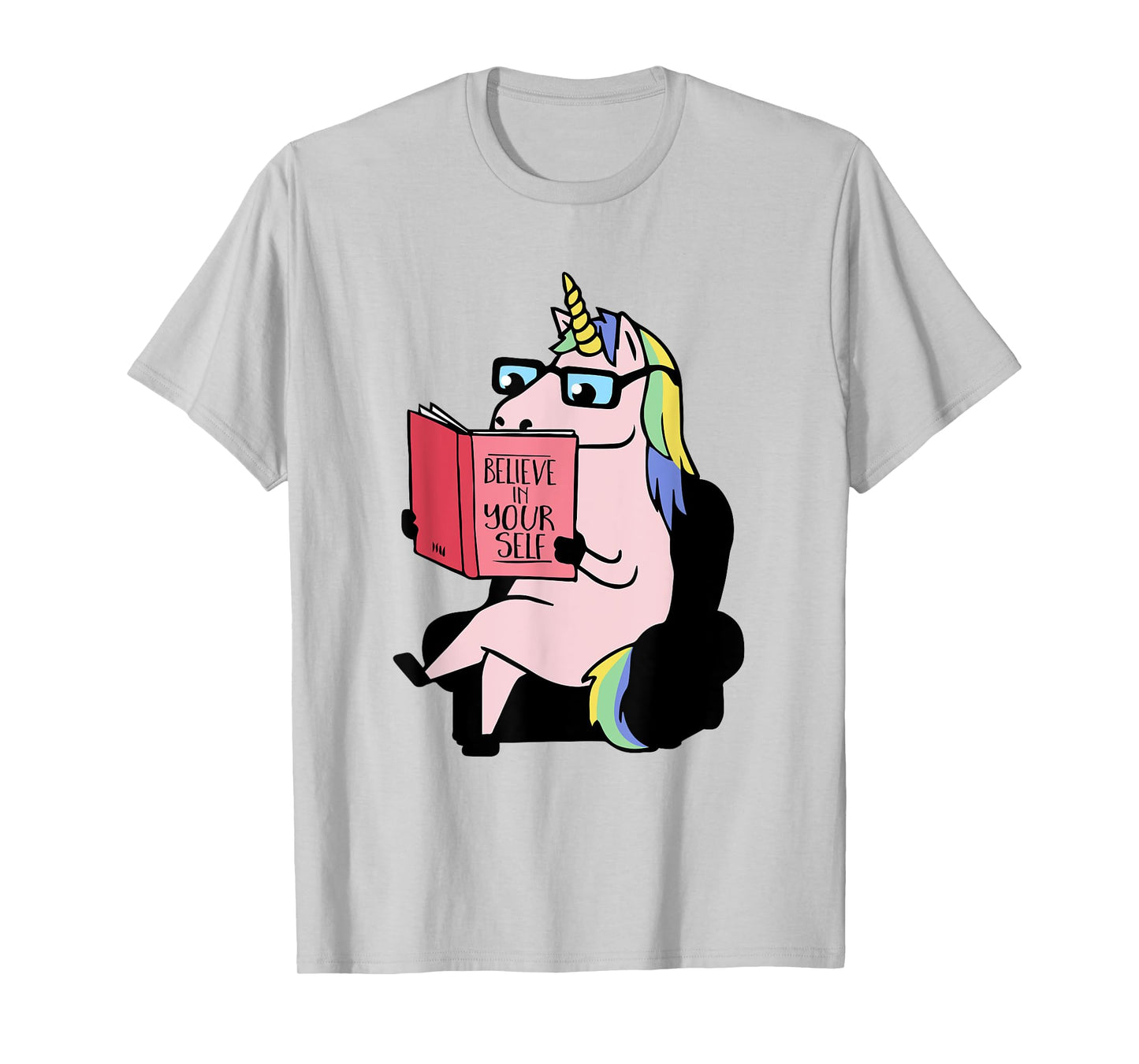 Believe in Yourself -Unicorn T-Shirt