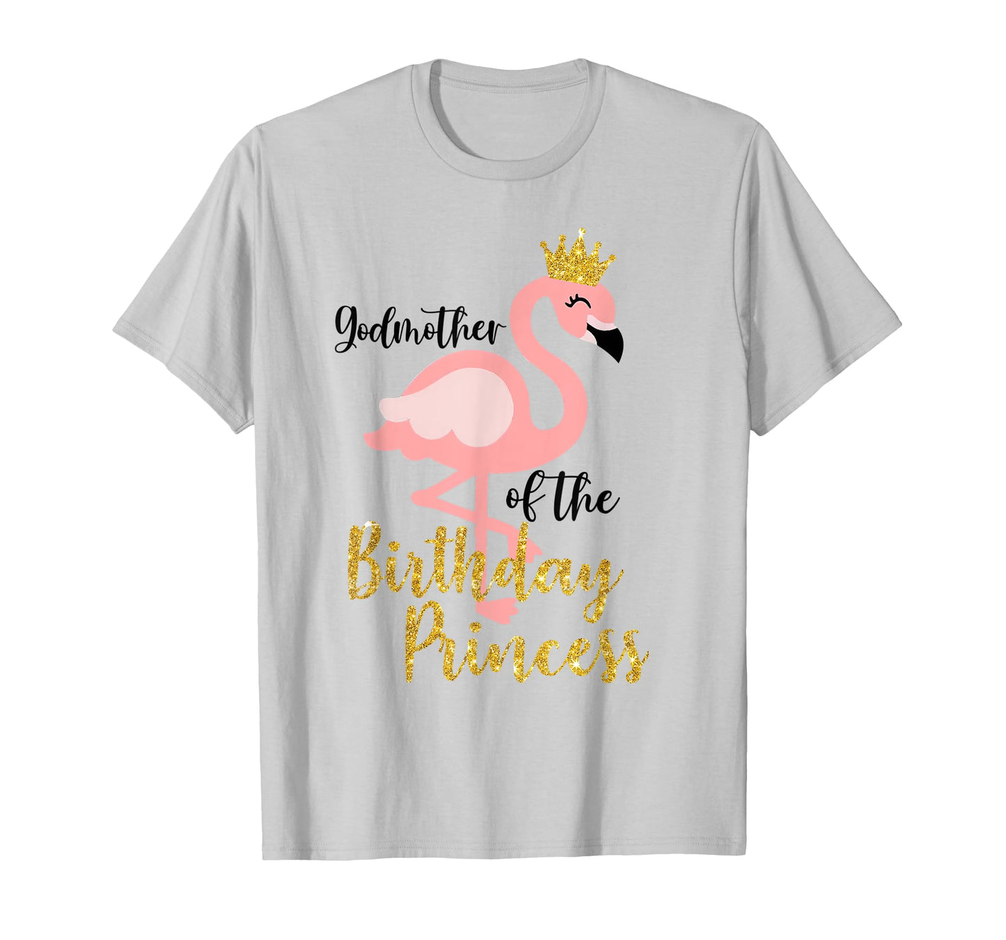 Godmother Of The Birthday Princess Shirt Flamingo Mama Mom T-Shirt