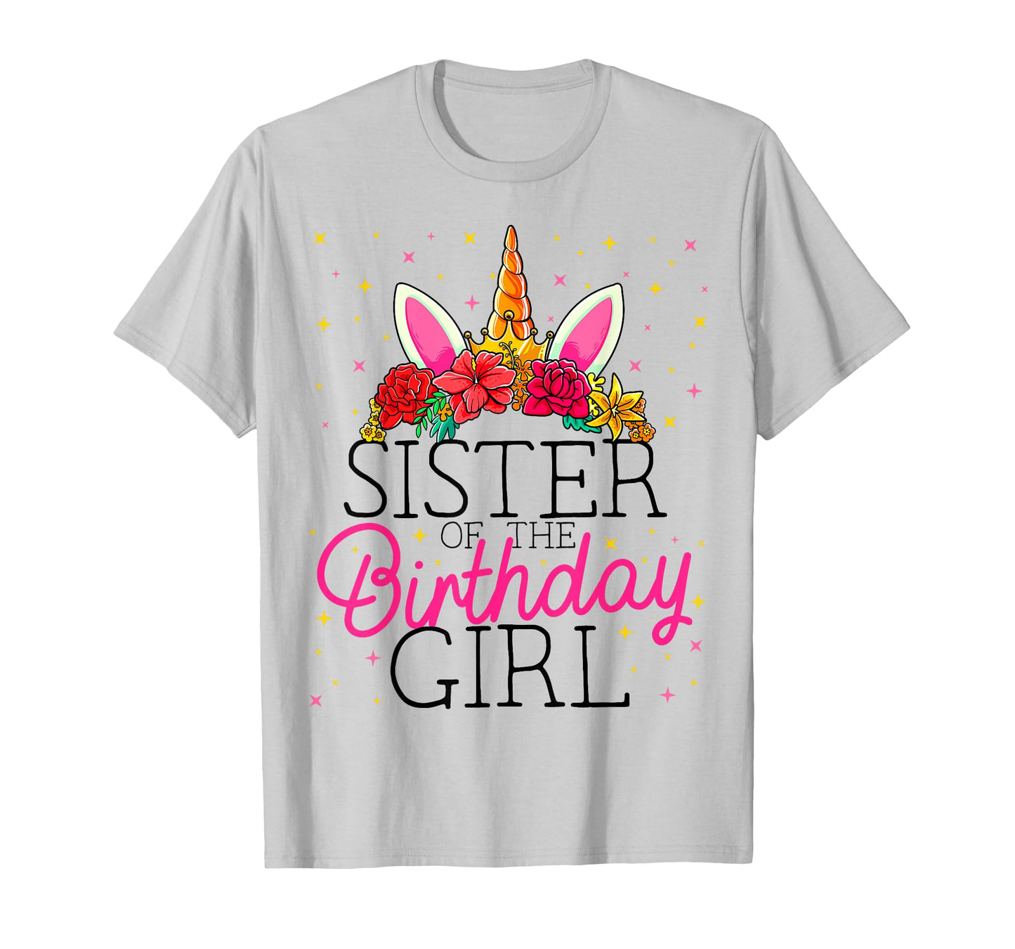 Sister of the Birthday Girl Sissy Unicorn Birthday T-Shirt
