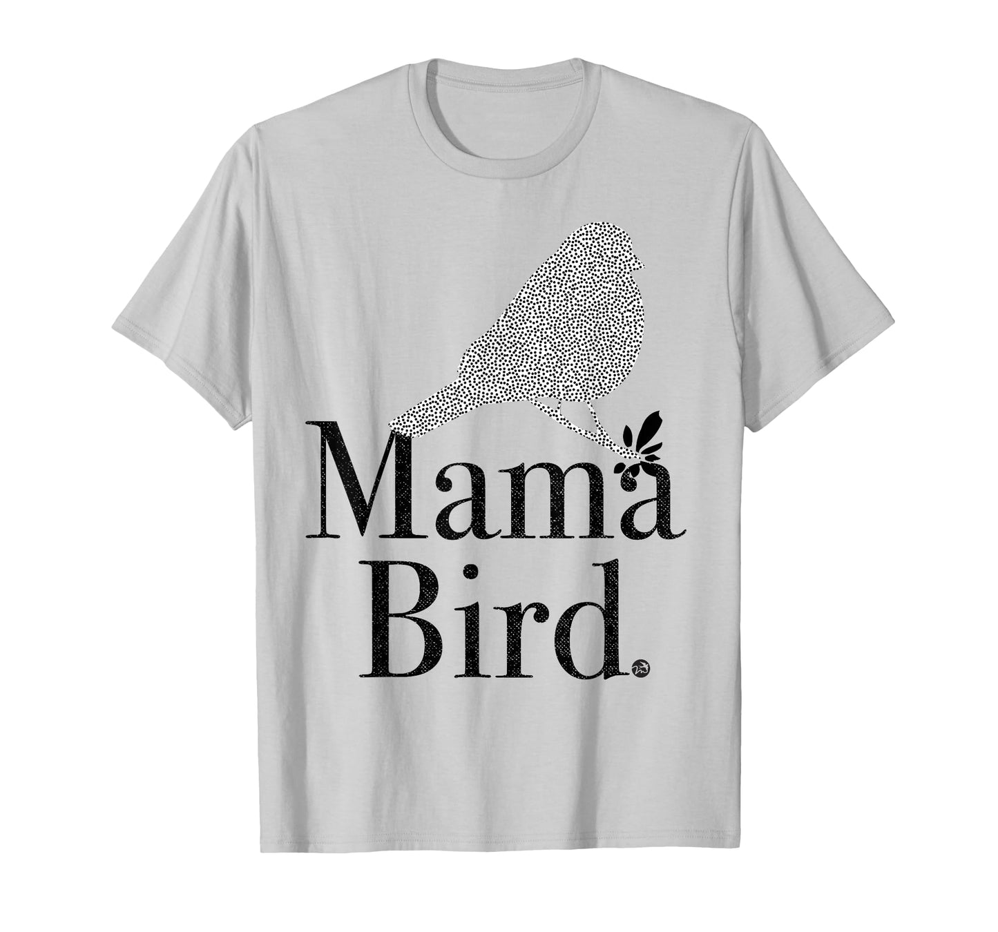 MAMA BIRD - black letters - mom, matching, baby mama, mother T-Shirt