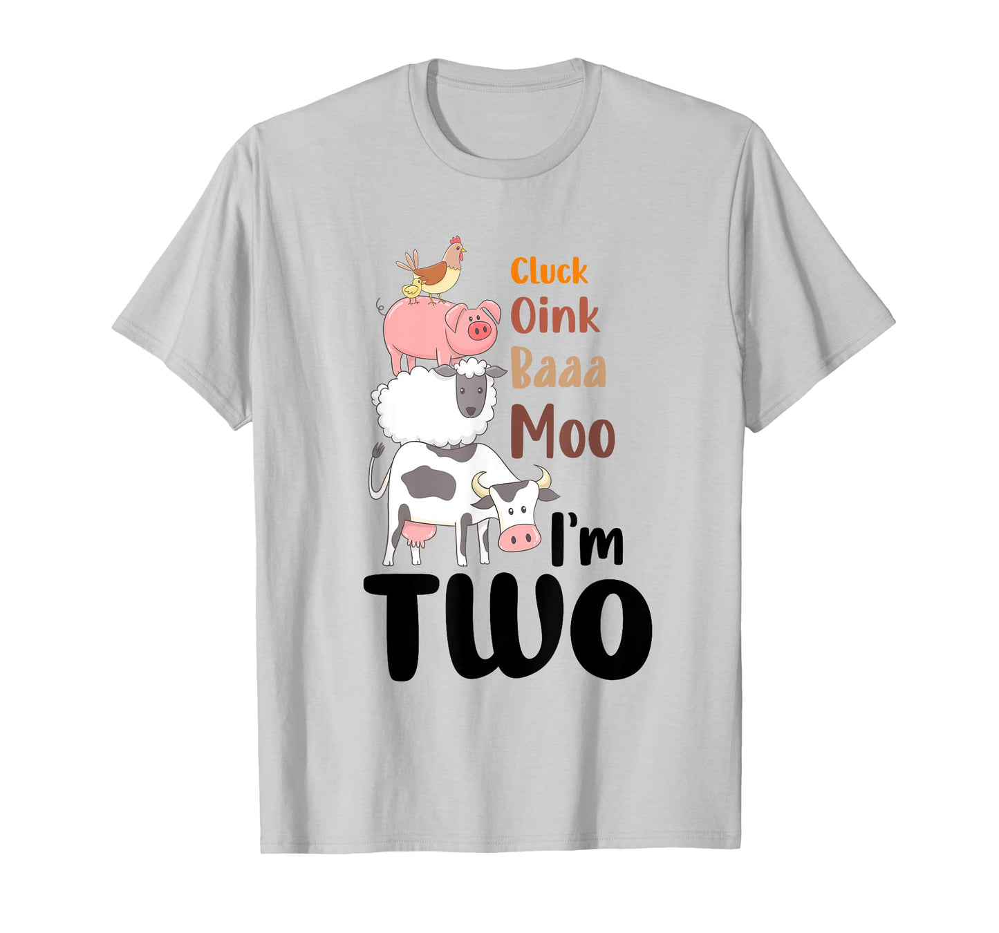 Oink Baa Moo Im 2 Birthday Two Year Old Farm Theme 2nd Bday T-Shirt