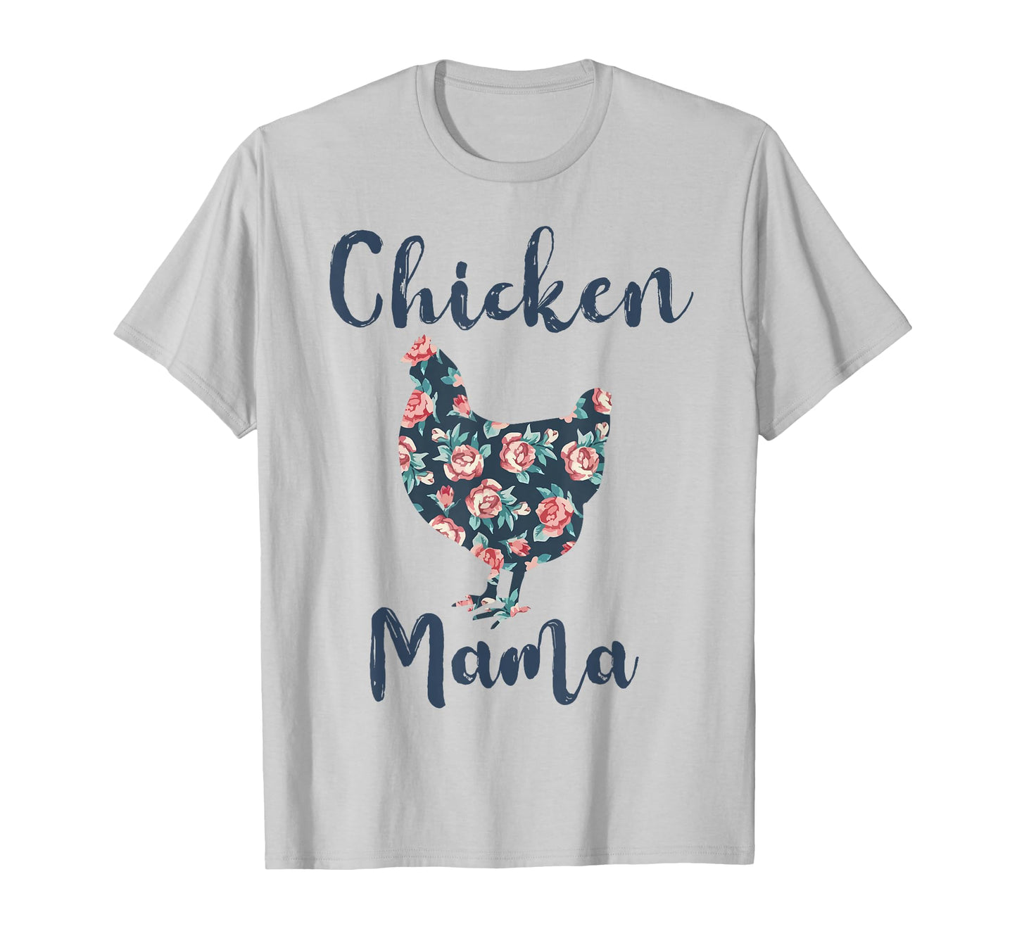 Chicken Mama Shirt Women Chicken Mom Funny Mother Day Gift T-Shirt