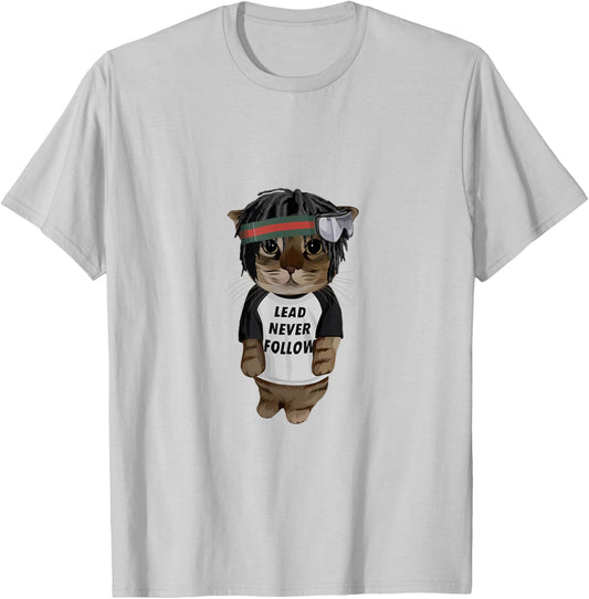 Lead Never Follow Cat T-Shirt