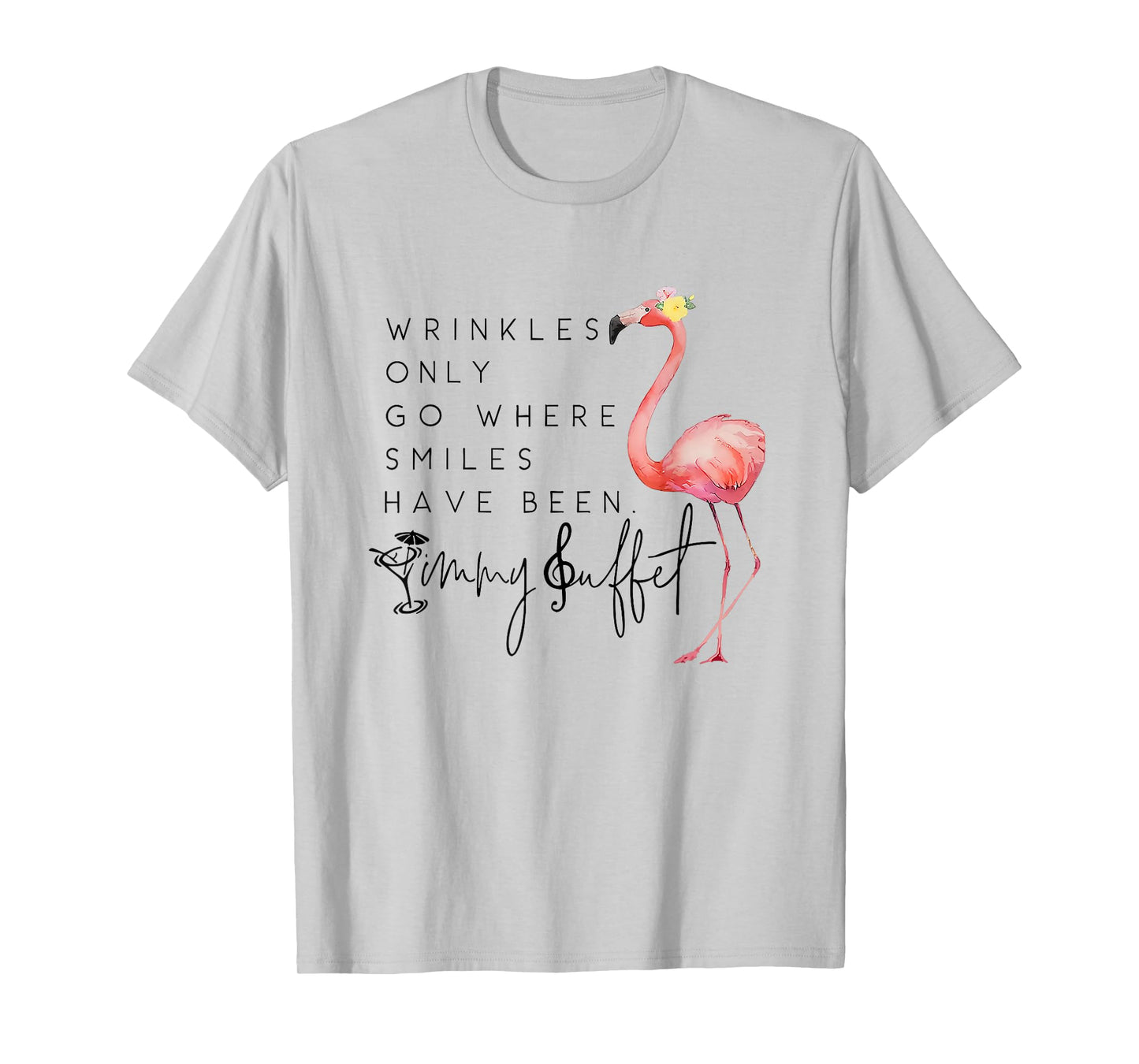 Vintage Wrinkles Only Go Where Smiles HaveBeen Cute Flamingo T-Shirt