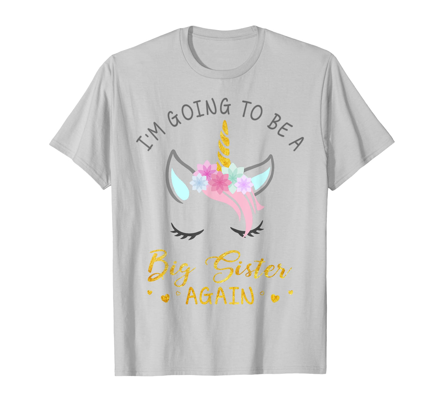 I'm Going To Be A Big Sister Again Unicorn T-Shirt for Girls