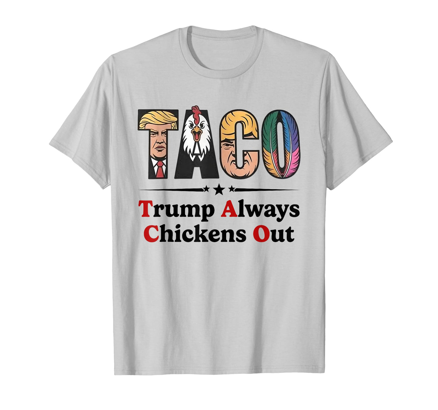 Trumps Always Chicken Out Taco America Vintage T-Shirt