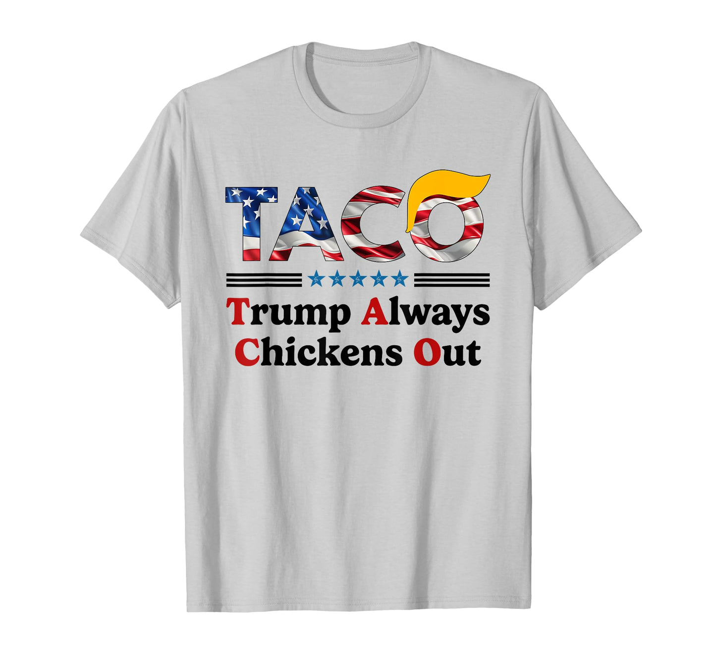 Trumps Always Chicken Out Taco America Vintage T-Shirt