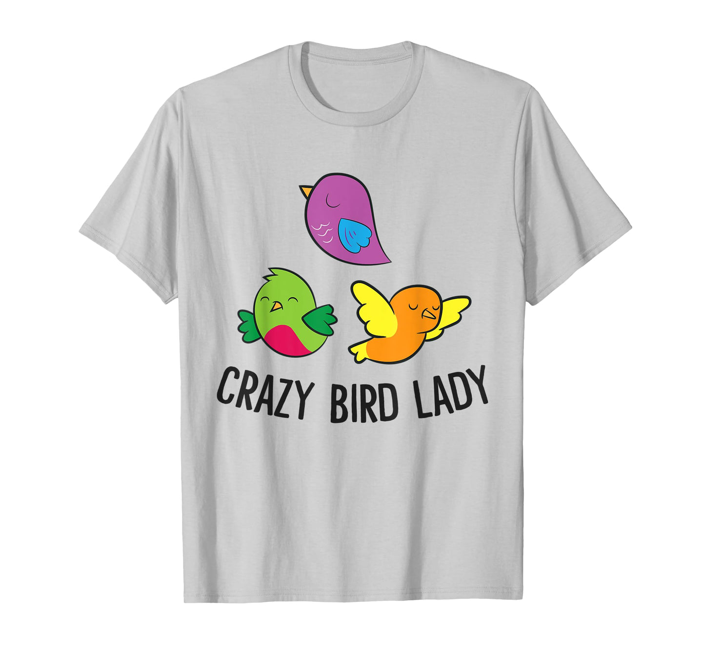Bird Lover Crazy Bird Lady T-Shirt